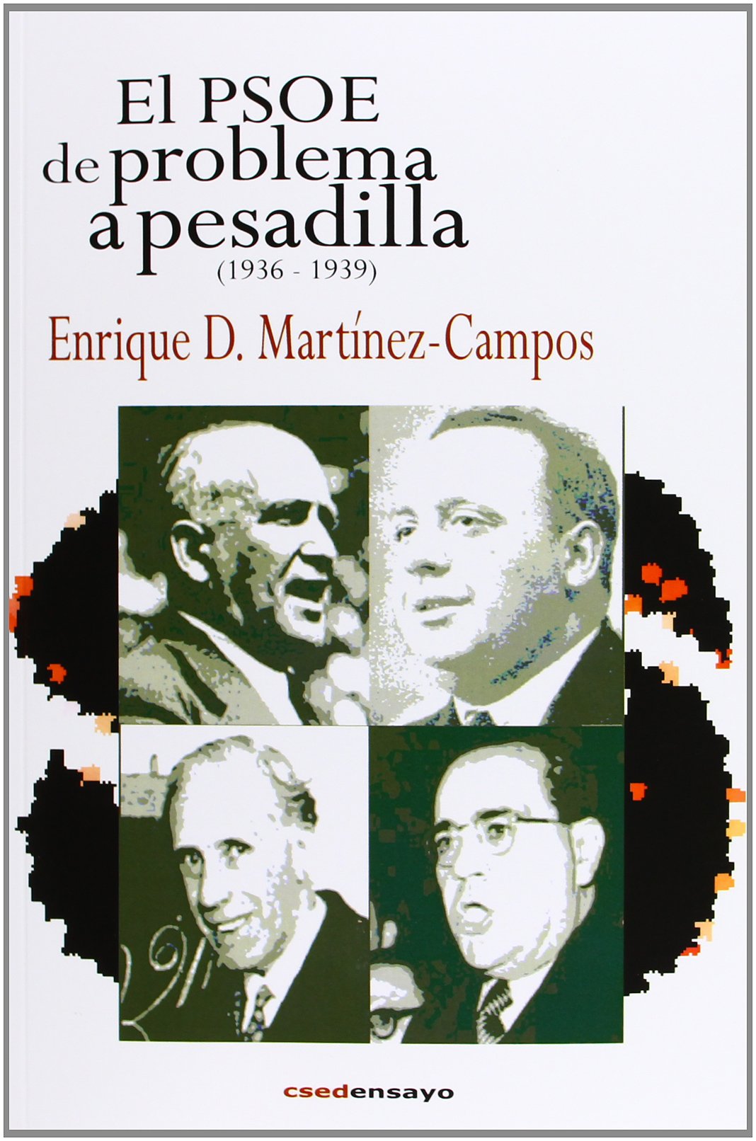 El PSOE, de problema a pesadilla