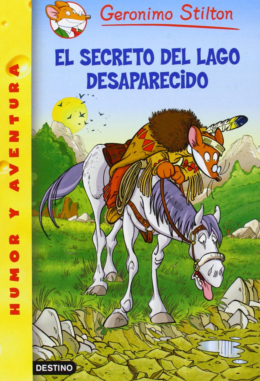 El secreto del lago desaparecido: 50 (Geronimo Stilton)