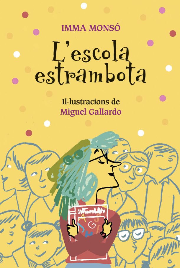 L'escola estrambota: 148 (Narrativa Singular)