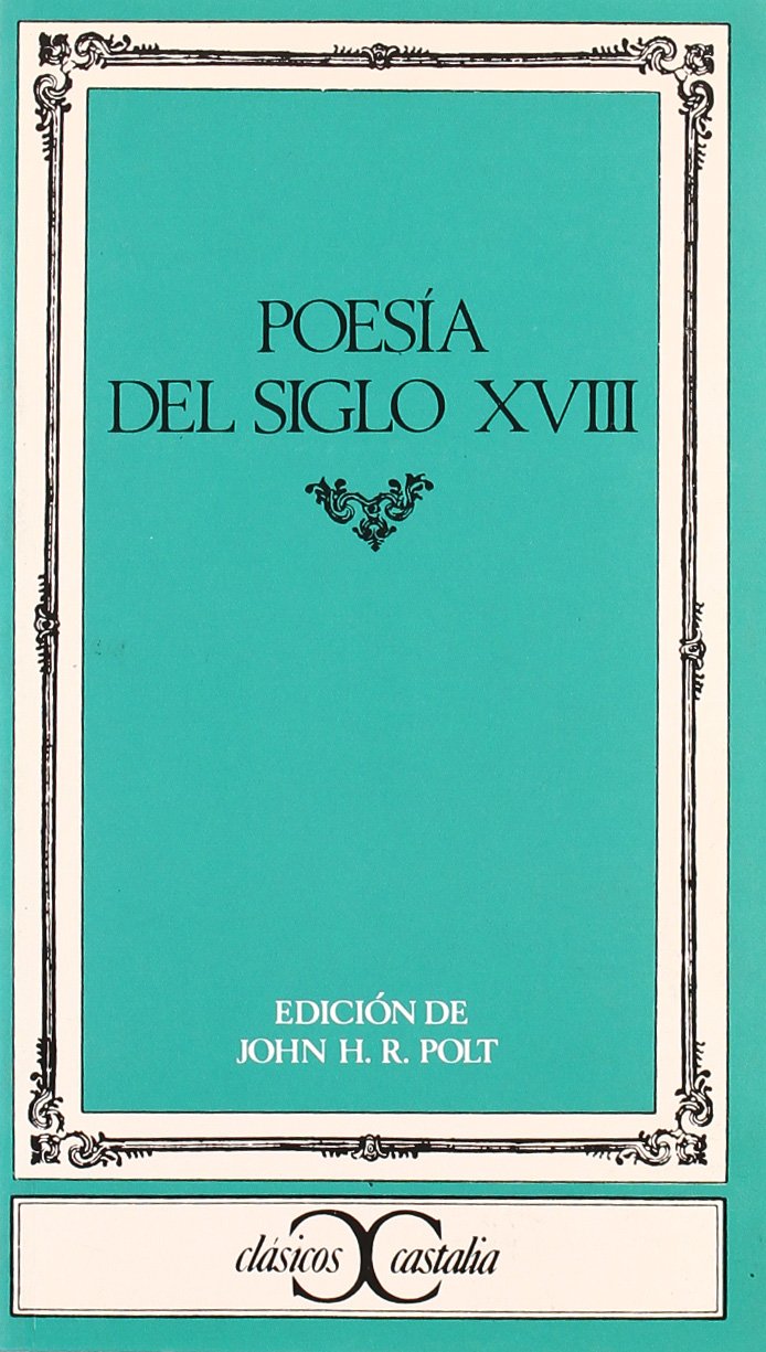 Poesía del siglo XVIII (CLASICOS CASTALIA. C/C.)