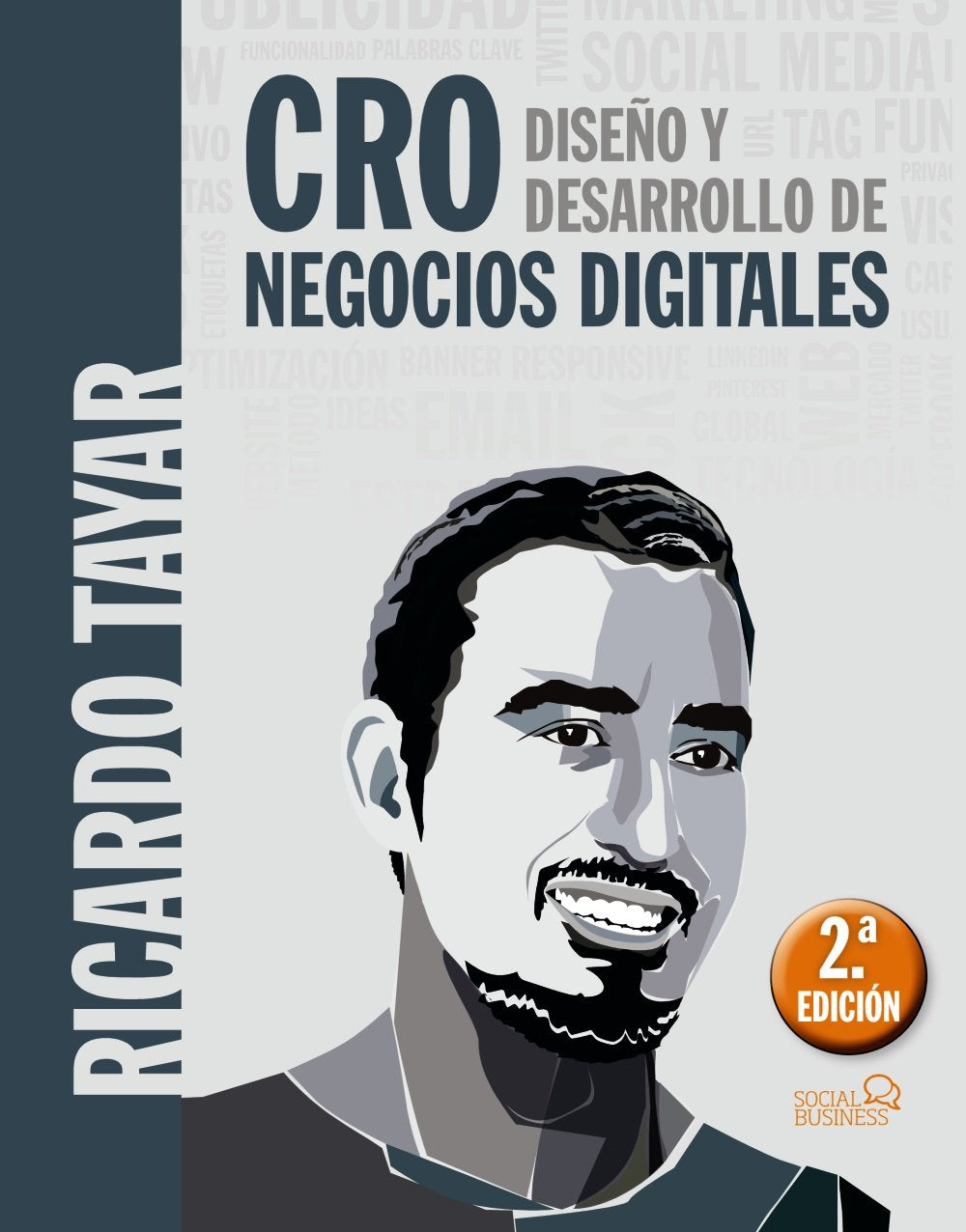 CRO. Diseño y desarrollo de negocios digitales (SOCIAL MEDIA)