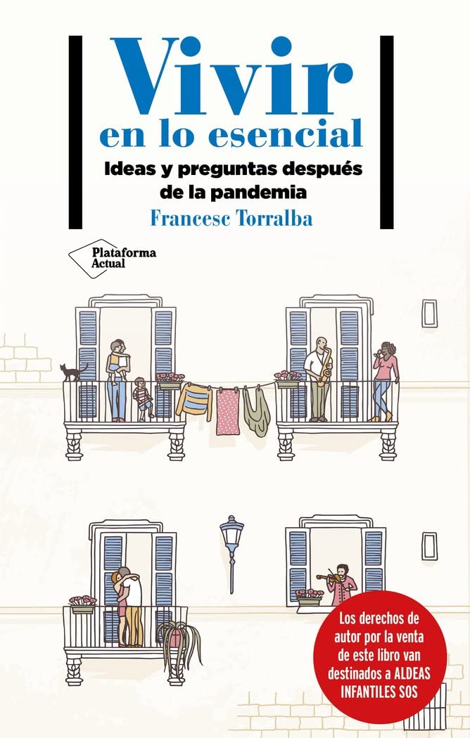 Vivir en lo esencial: Ideas y preguntas después de la pandemia (ACTUAL)