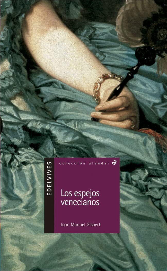 Los espejos venecianos: 5 (Alandar)
