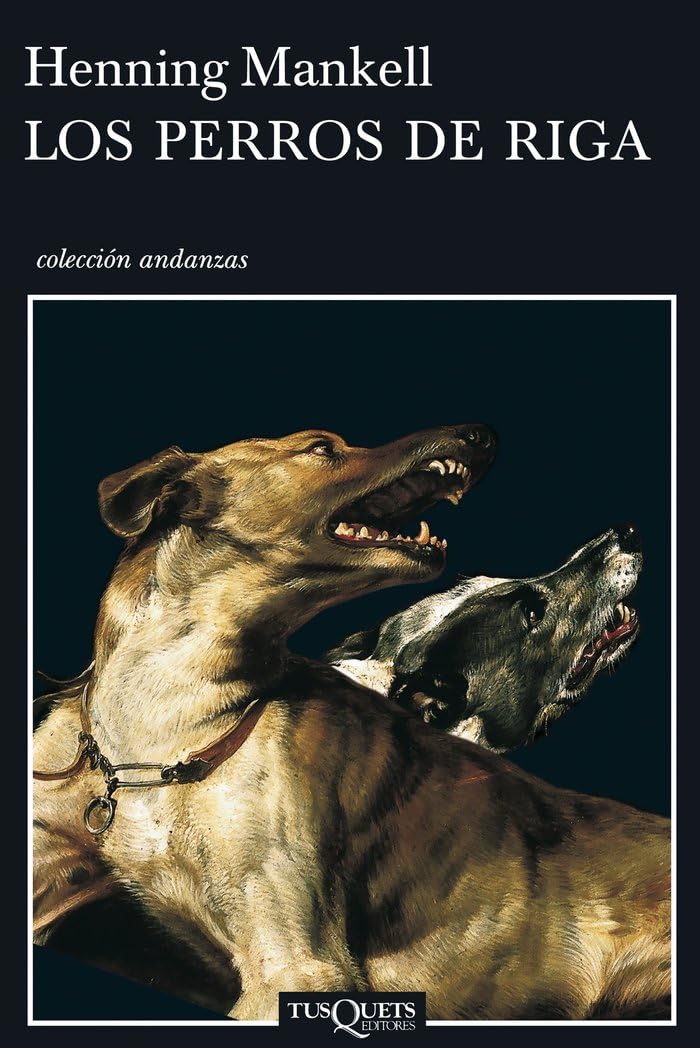 Los perros de Riga: 2 (Andanzas)