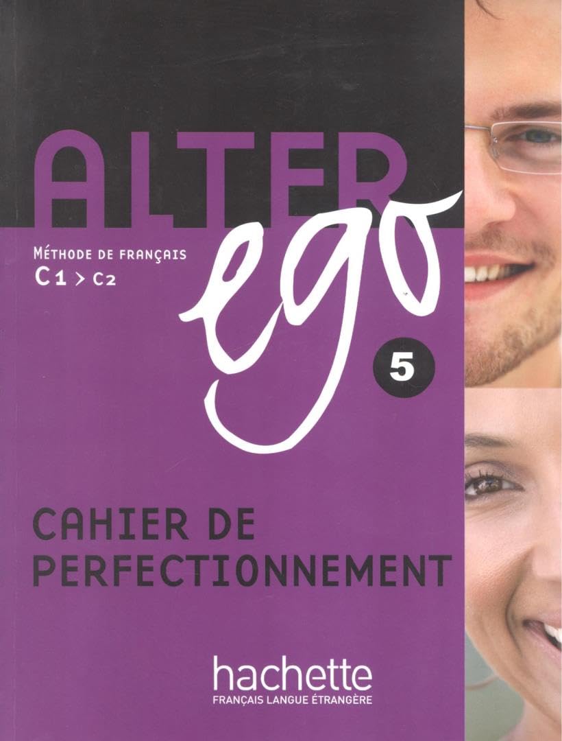 Alter Ego 5. Cahier D'Exercices: Cahier de perfectionnement: Vol. 5 (HACHETTE)