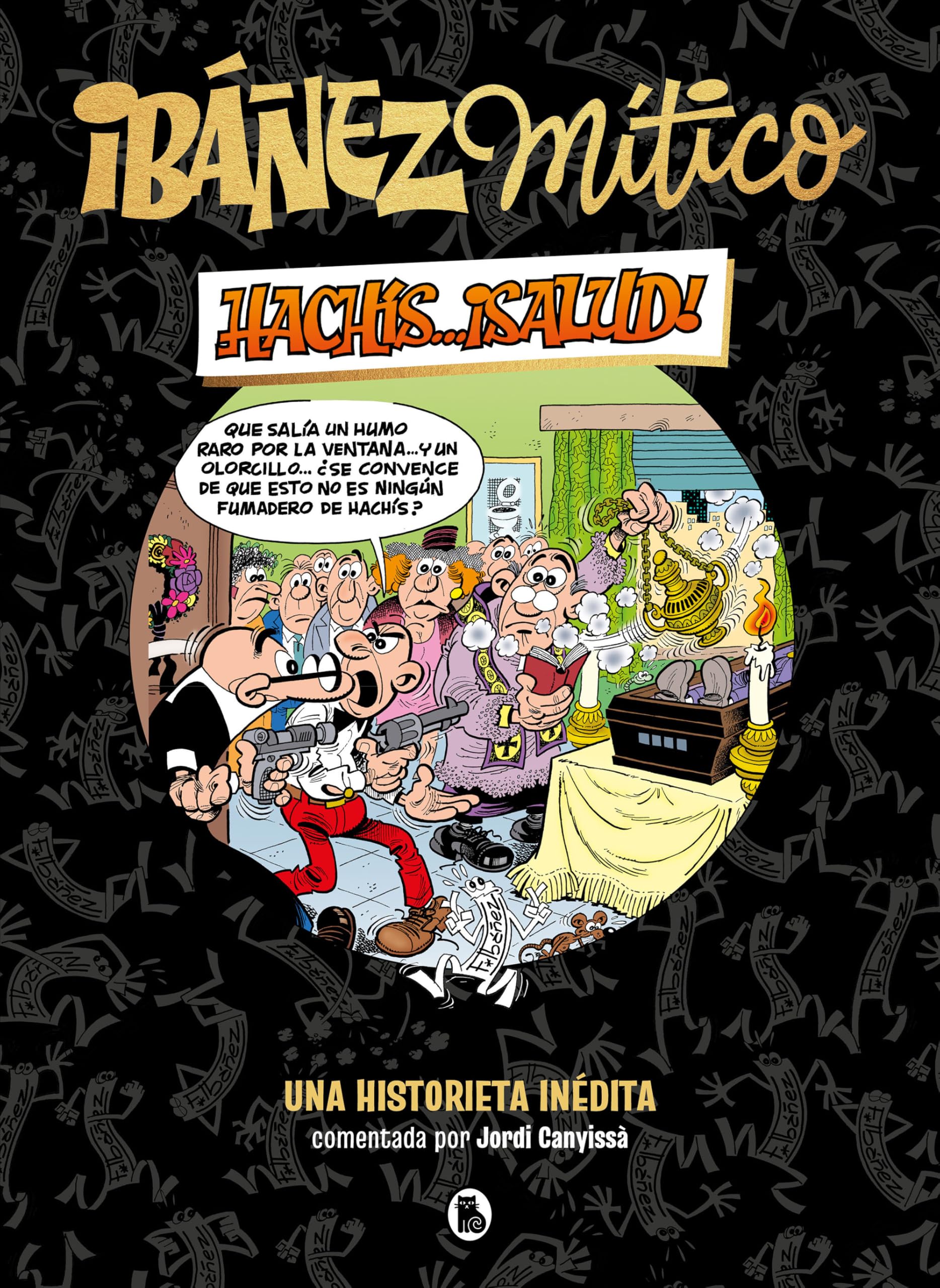 Ibáñez Mítico 1 - Hachís... ¡salud!: Una historieta inédita (Bruguera Clásica)