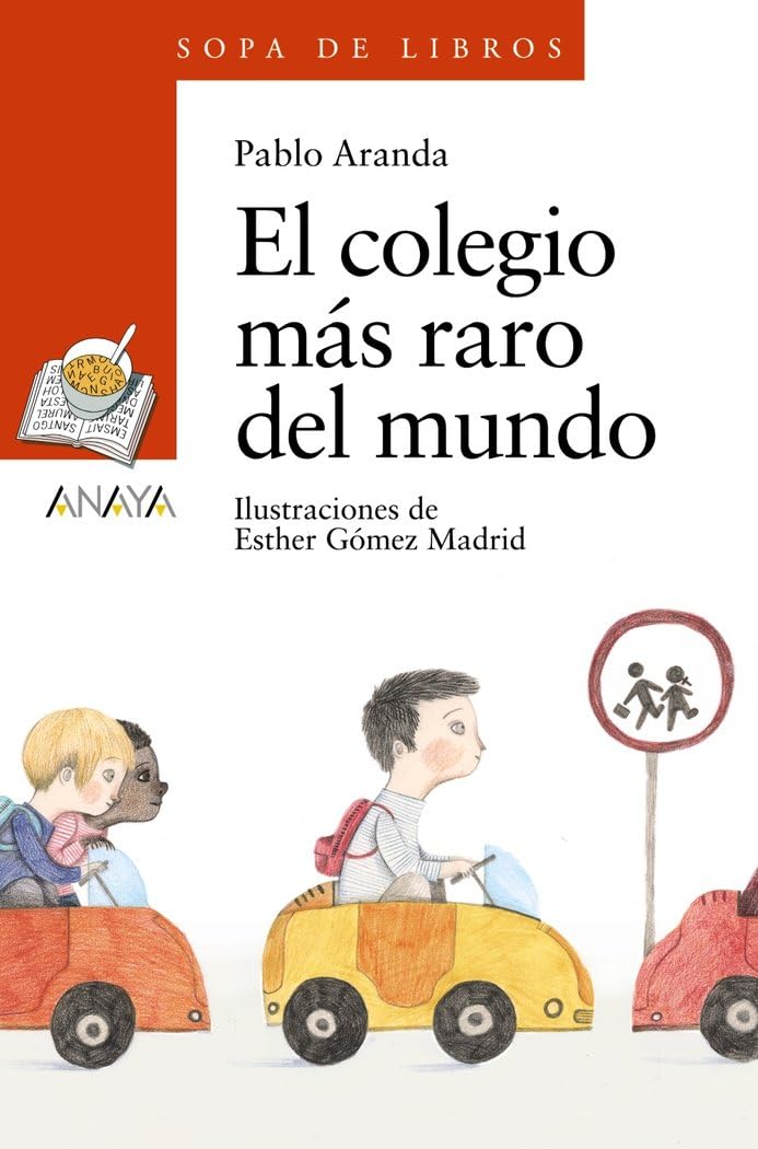 El colegio más raro del mundo (LITERATURA INFANTIL - Sopa de Libros)