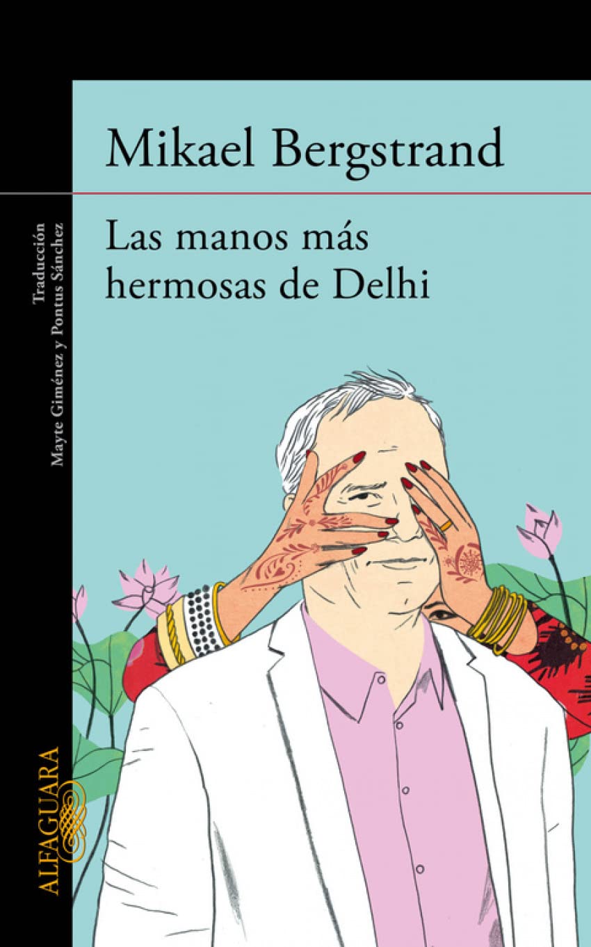 Las manos más hermosas de Delhi (Literaturas)