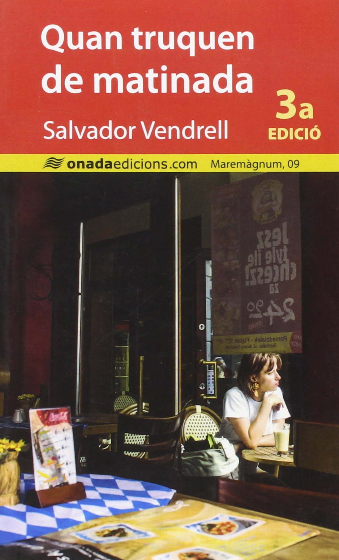 Quan truquen de matinada