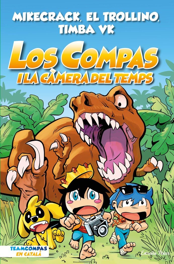 Los Compas 3. Los Compas i la càmera del temps [ versión en catalán]