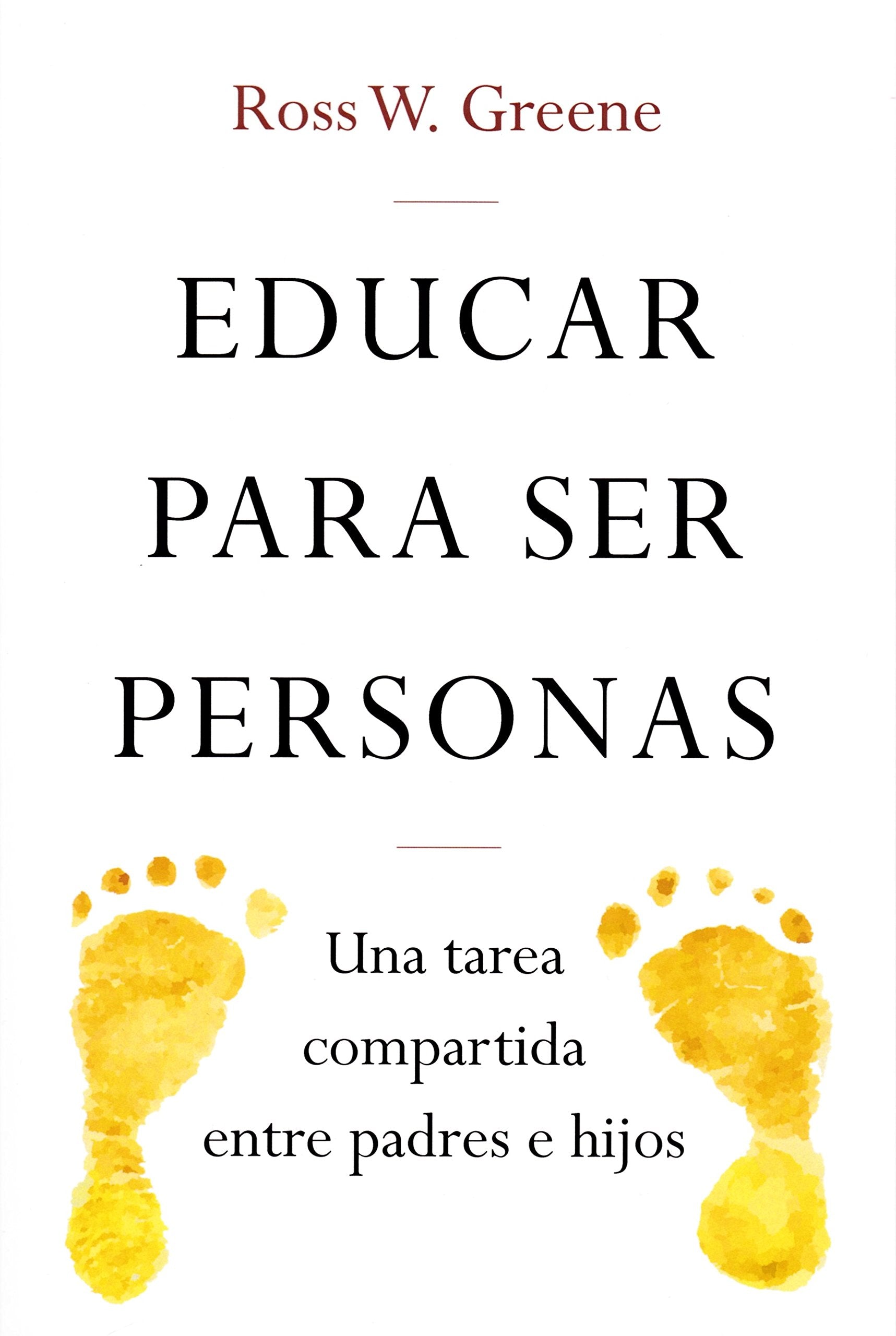 Educar para ser personas: Una tarea compartida entre padres e hijos: 7 (Educación)