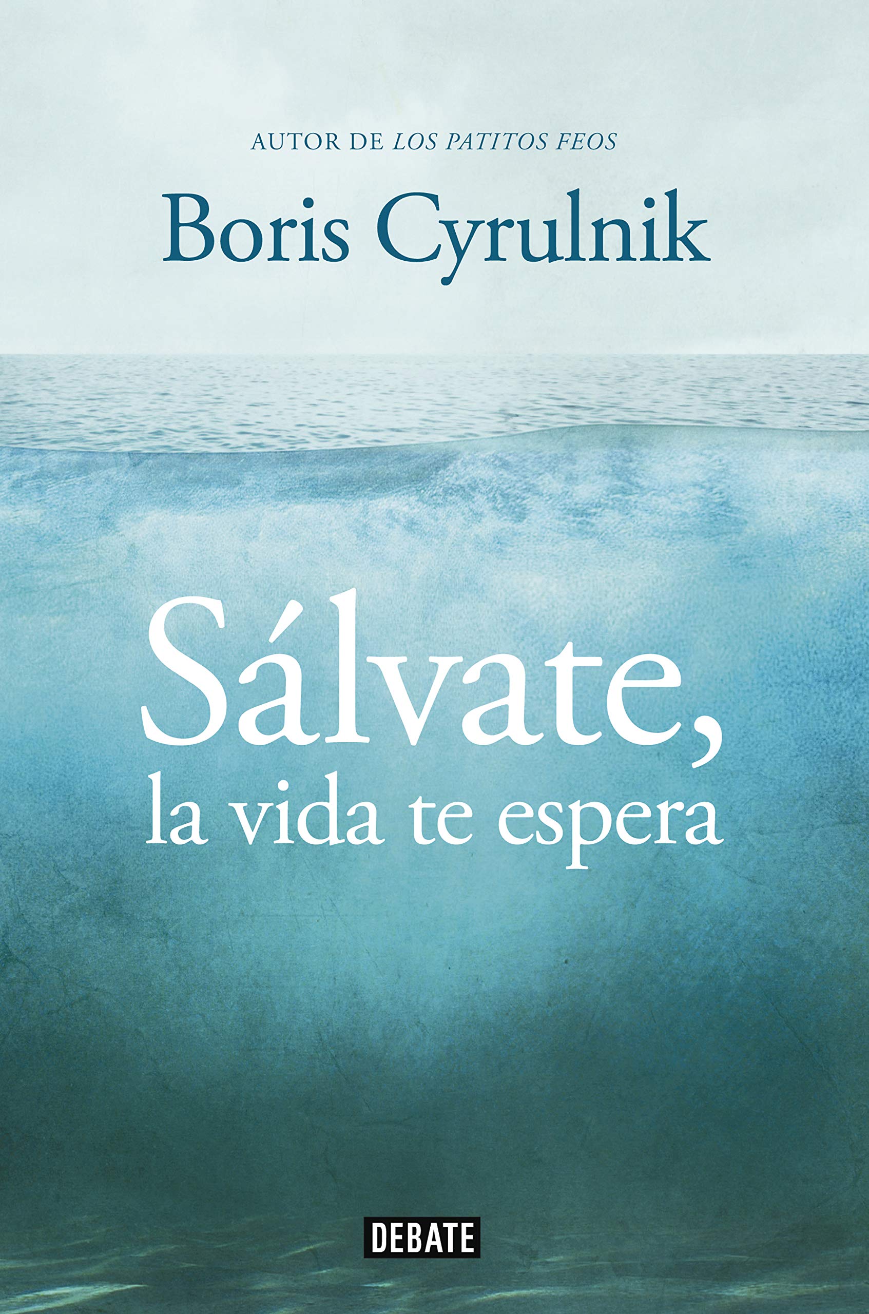 Sálvate, la vida te espera (Psicología)