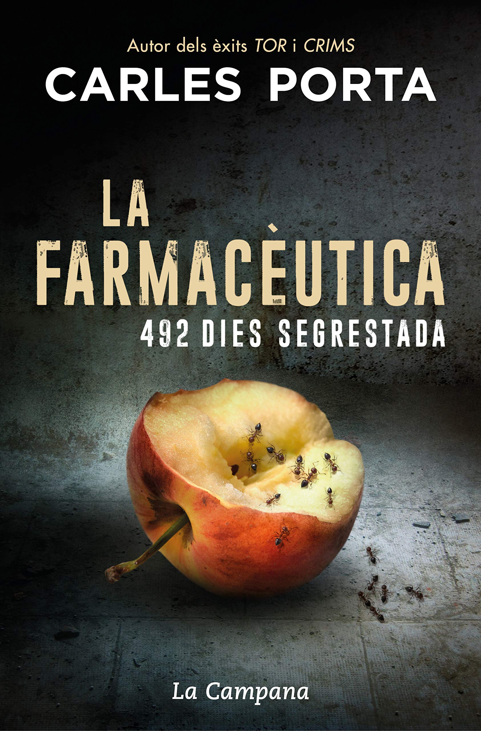 La farmacèutica: 492 dies segrestada (Narrativa Catalana)