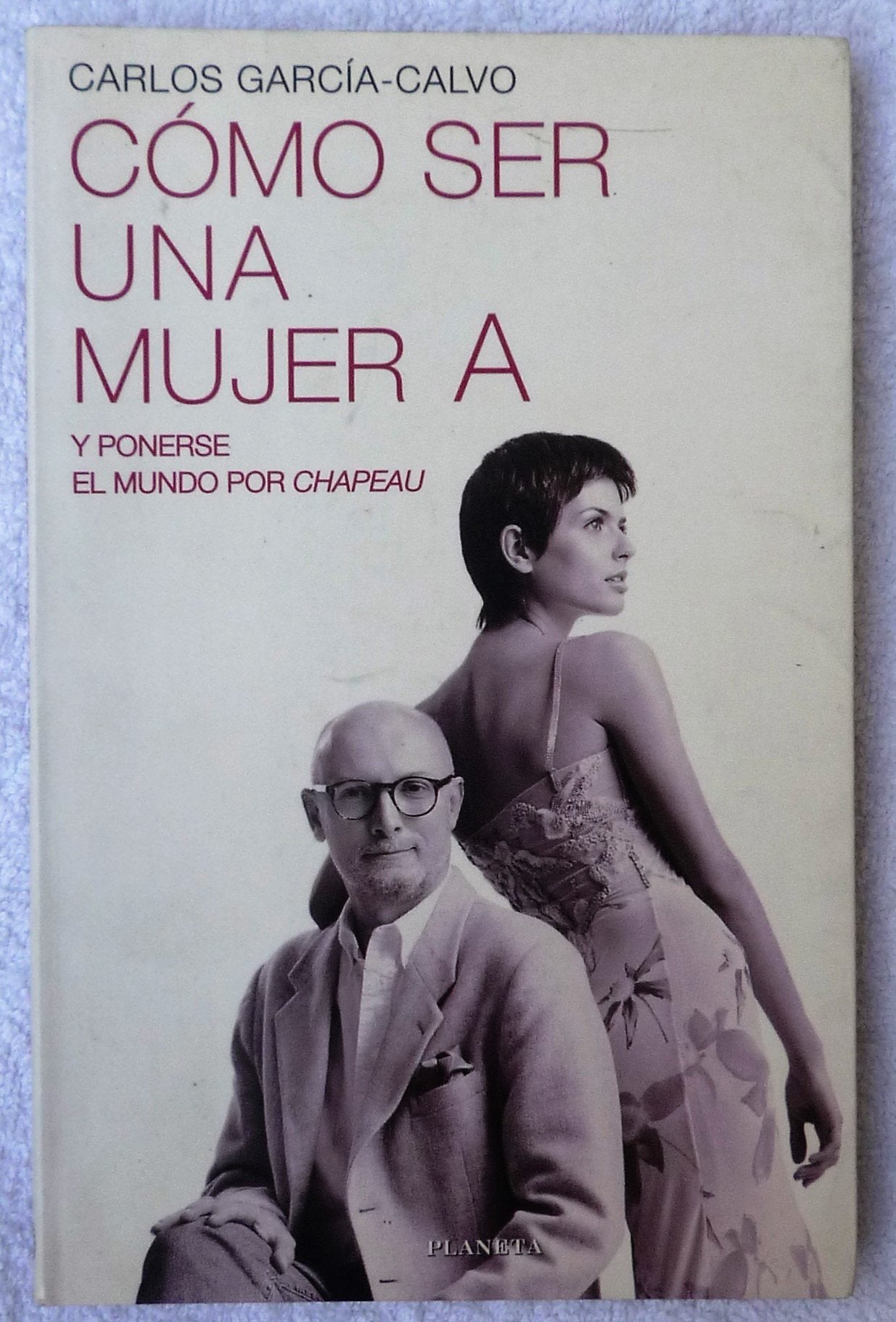 Como ser una mujer "a"