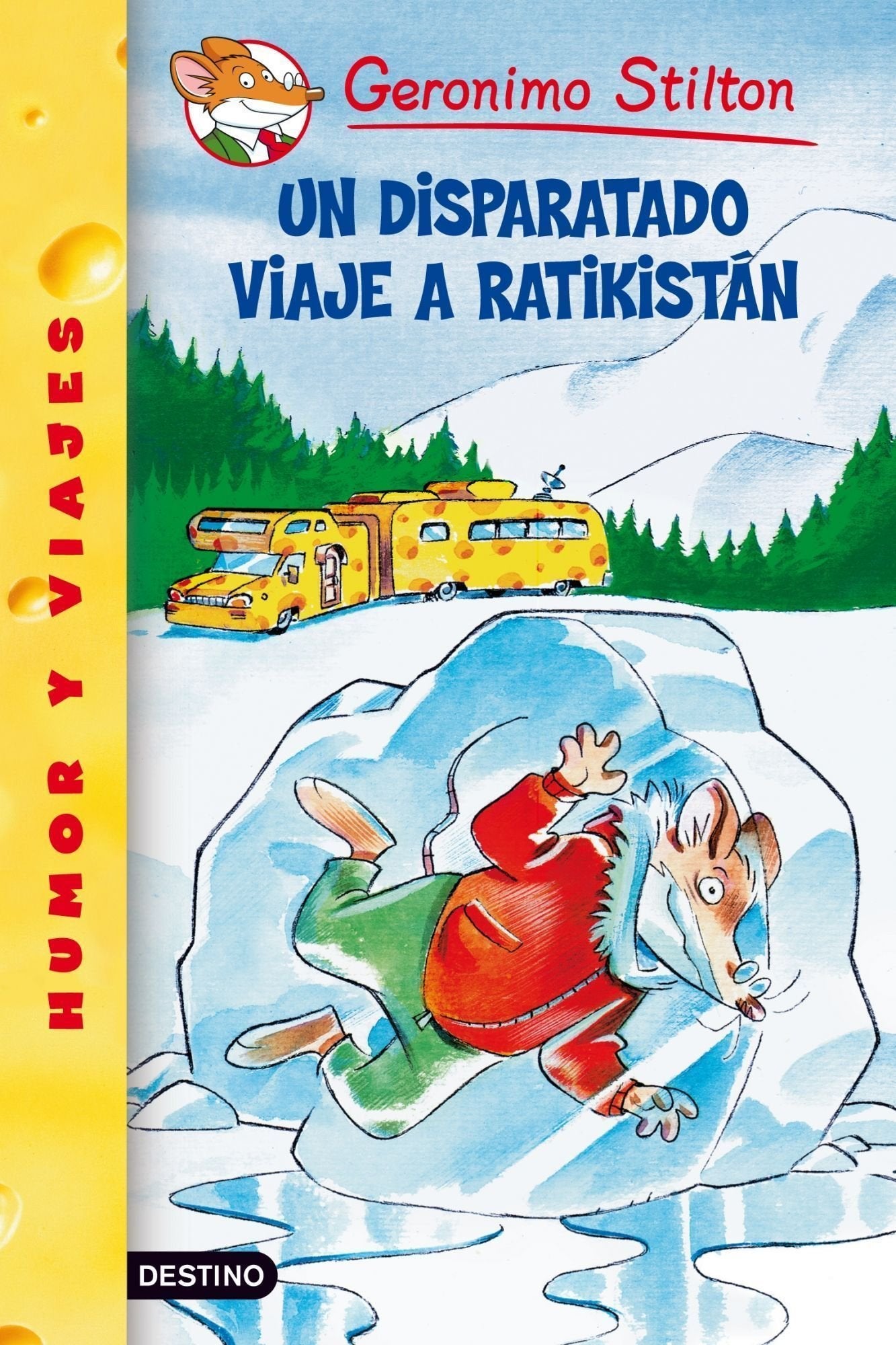 Un disparatado viaje a Ratikistán: Geronimo Stilton 5: 1