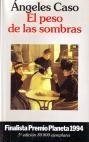El Peso de las Sombras (Colección Autores Españoles e Hispanoamericanos)