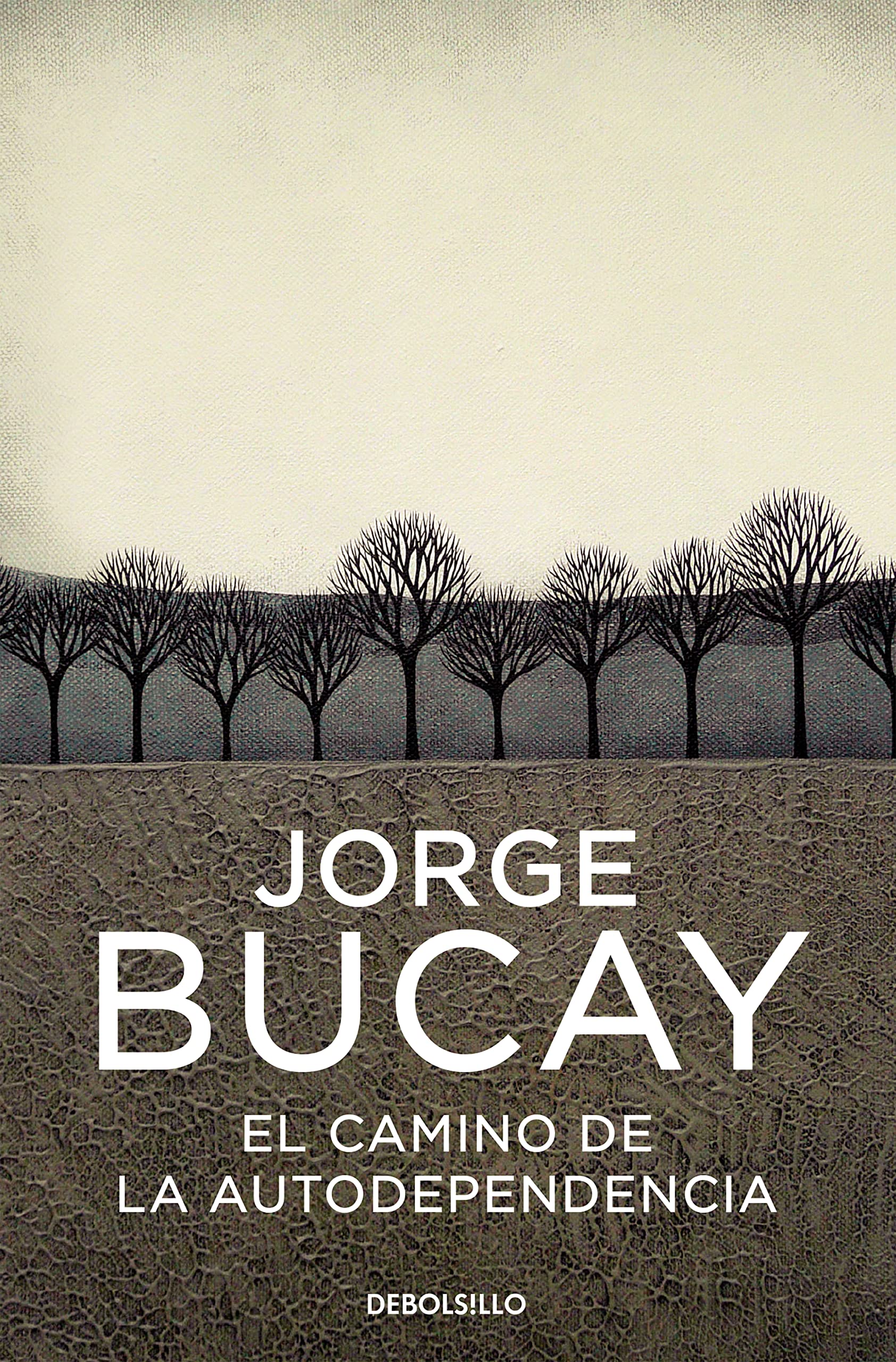 El camino de la autodependencia (Best Seller | Ficción)