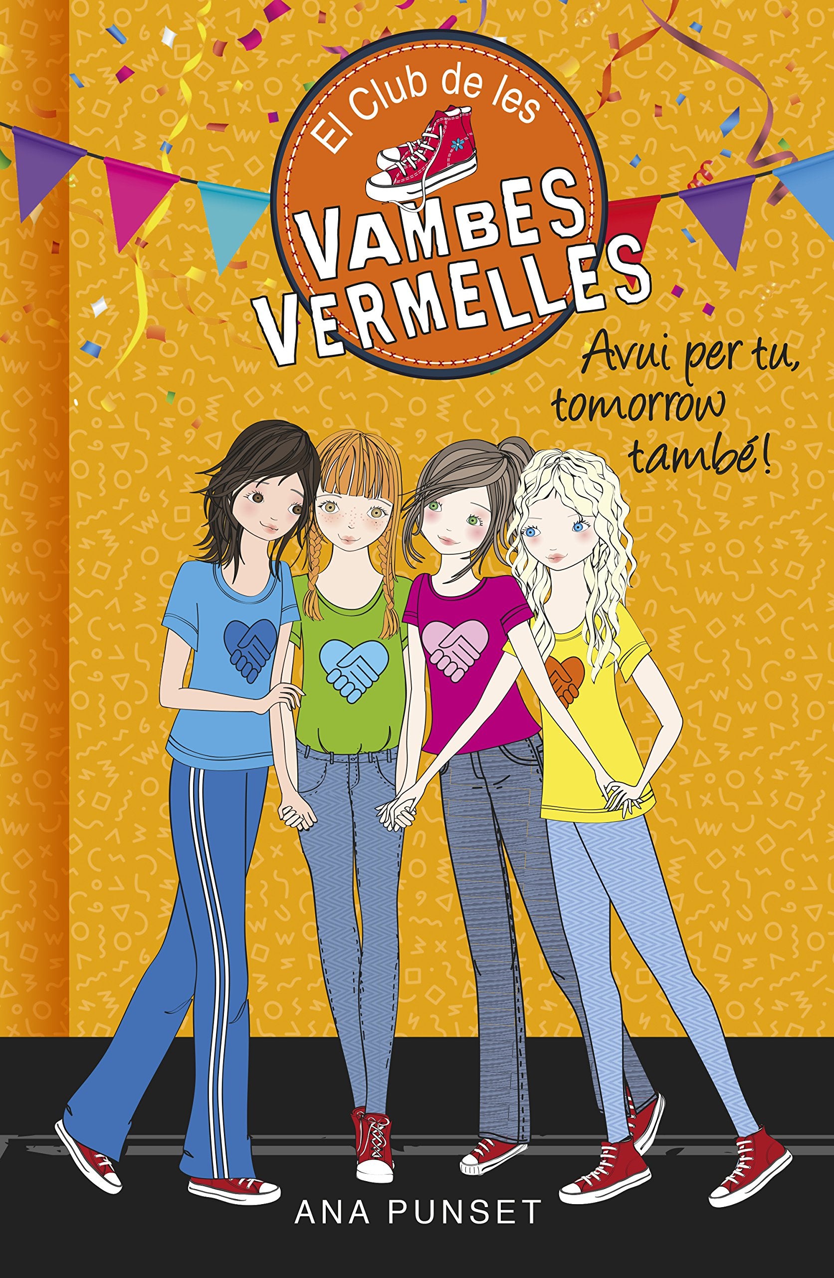 El Club de les Vambes Vermelles 13 - Avui per tu, tomorrow també! (Joves lectors)