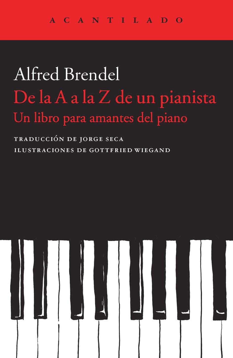 De la A a la Z de un pianista : un libro para amantes del piano