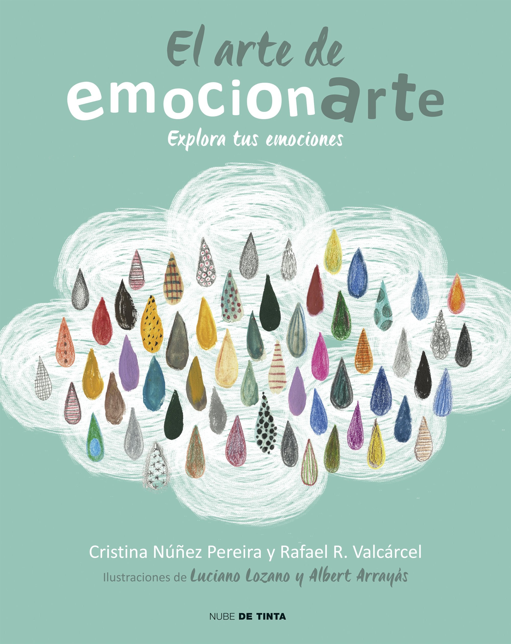 El arte de emocionarte: Explora tus emociones (Nube de Tinta)