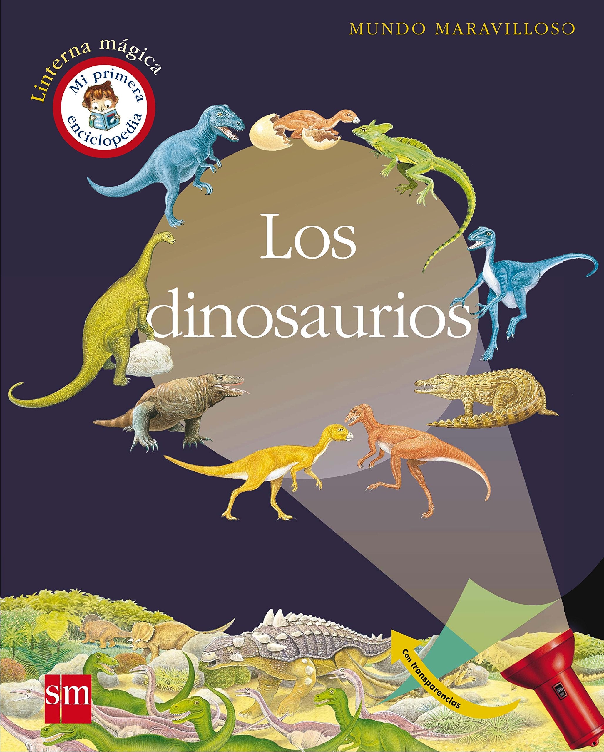 Los dinosaurios (Mundo maravilloso)