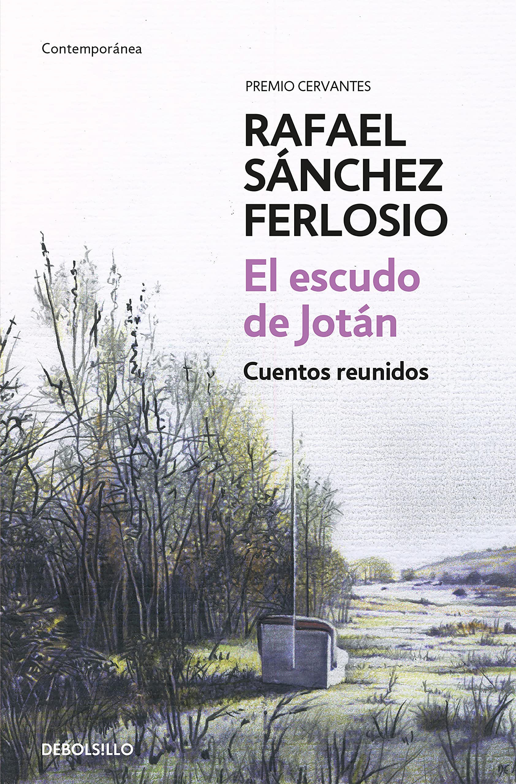 El escudo de Jotán: Cuentos reunidos (Contemporánea)