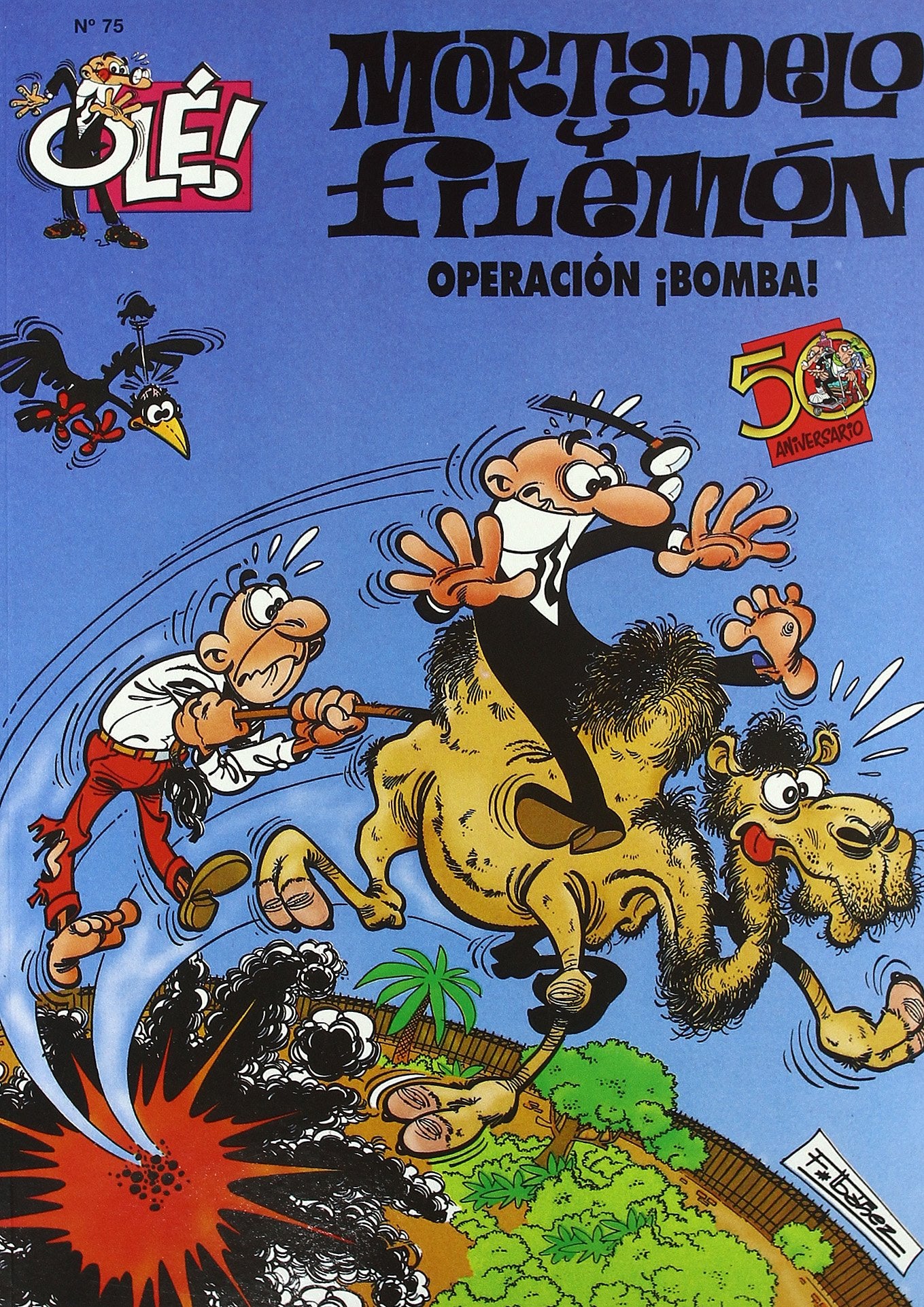 Operación ¡Bomba! (Olé! Mortadelo 75) (Bruguera Clásica)