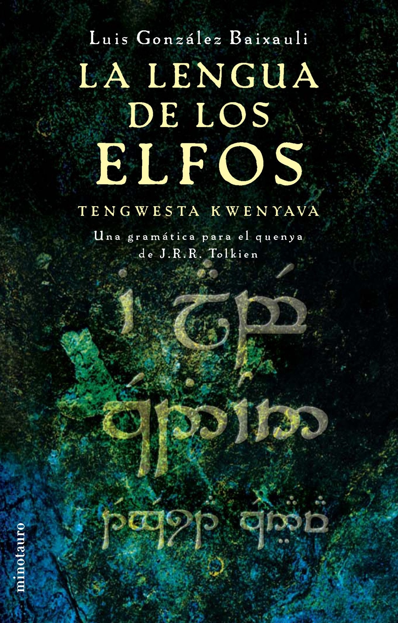 La lengua de los elfos (Minotauro Bolsillo Ciencia Ficción)