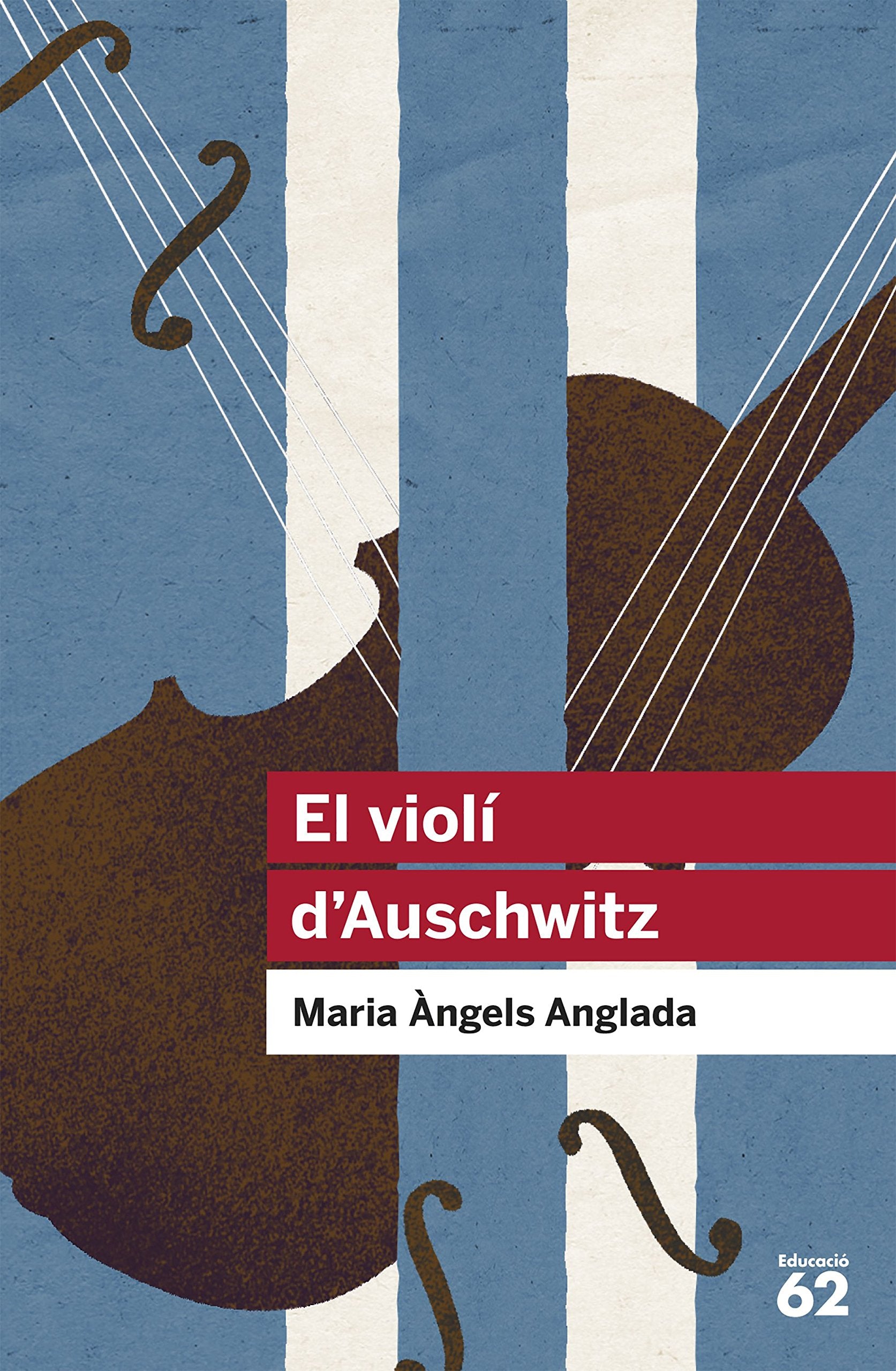 El violí d'Auschwitz: 77 (Educació 62)