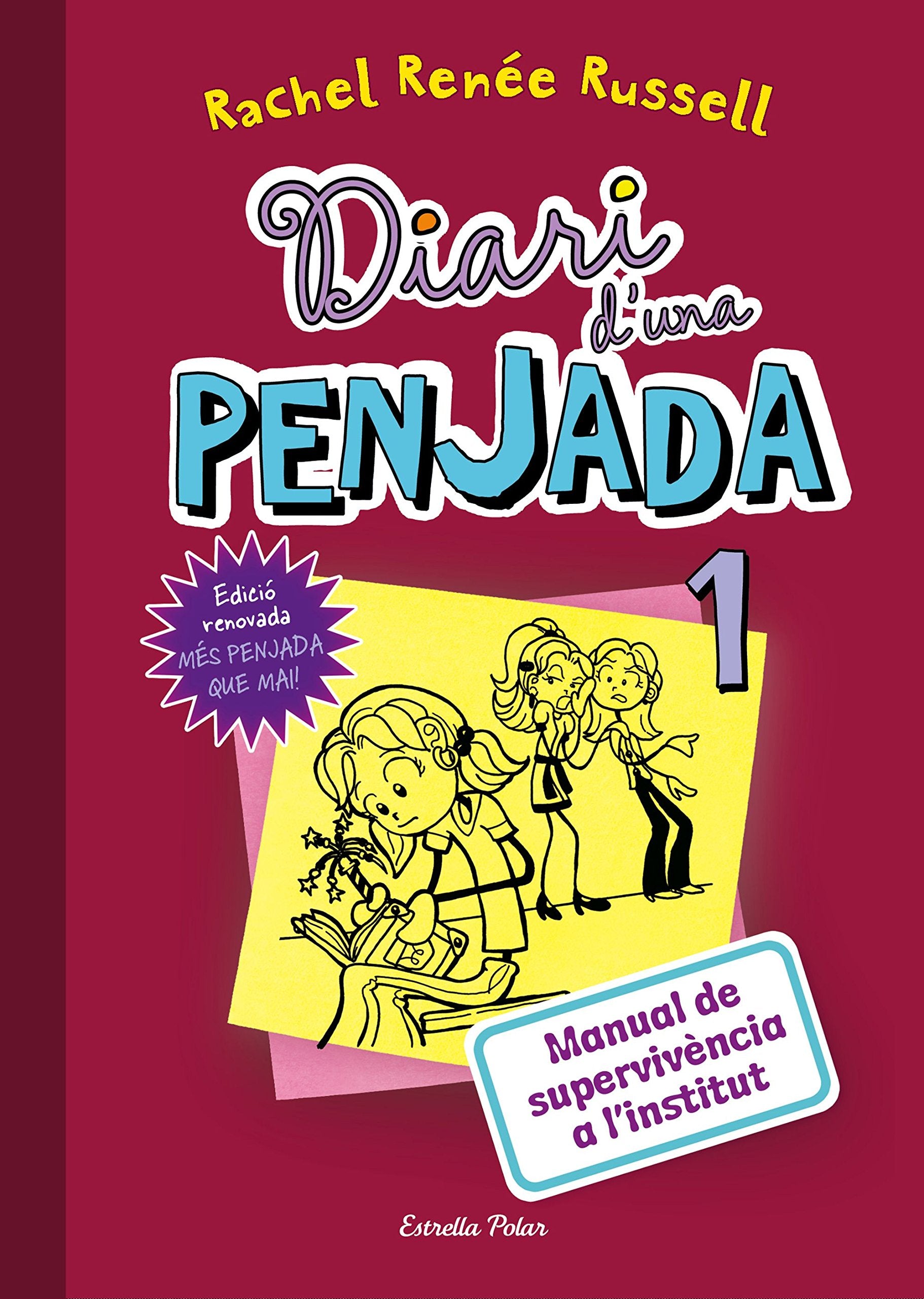 Diari d'una Penjada 1. Manual de supervivència a l'institut