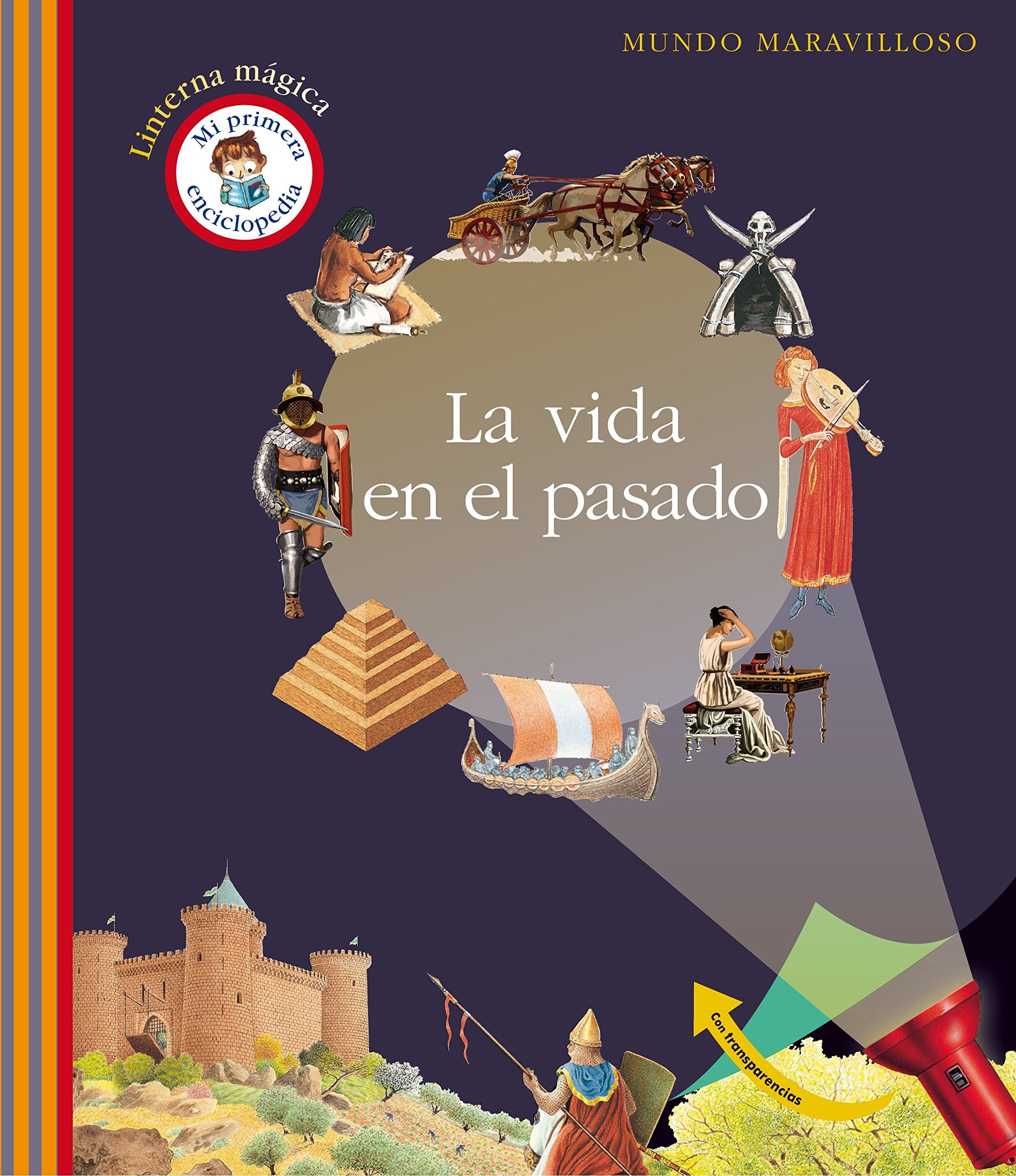 La vida en el pasado (Mundo maravilloso)