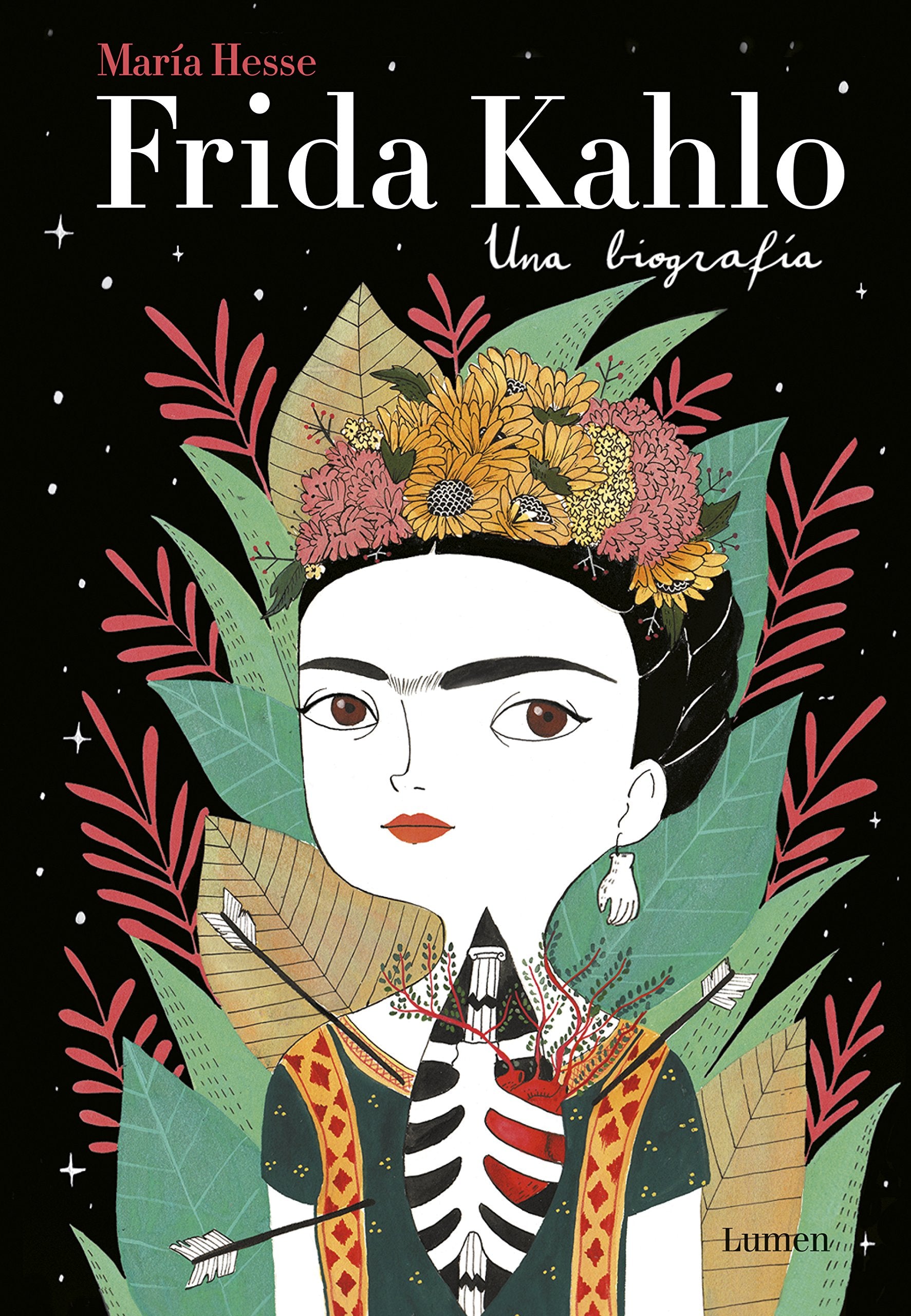 Frida Kahlo. Una biografía: Una biografía / A Biography (Lumen Gráfica)