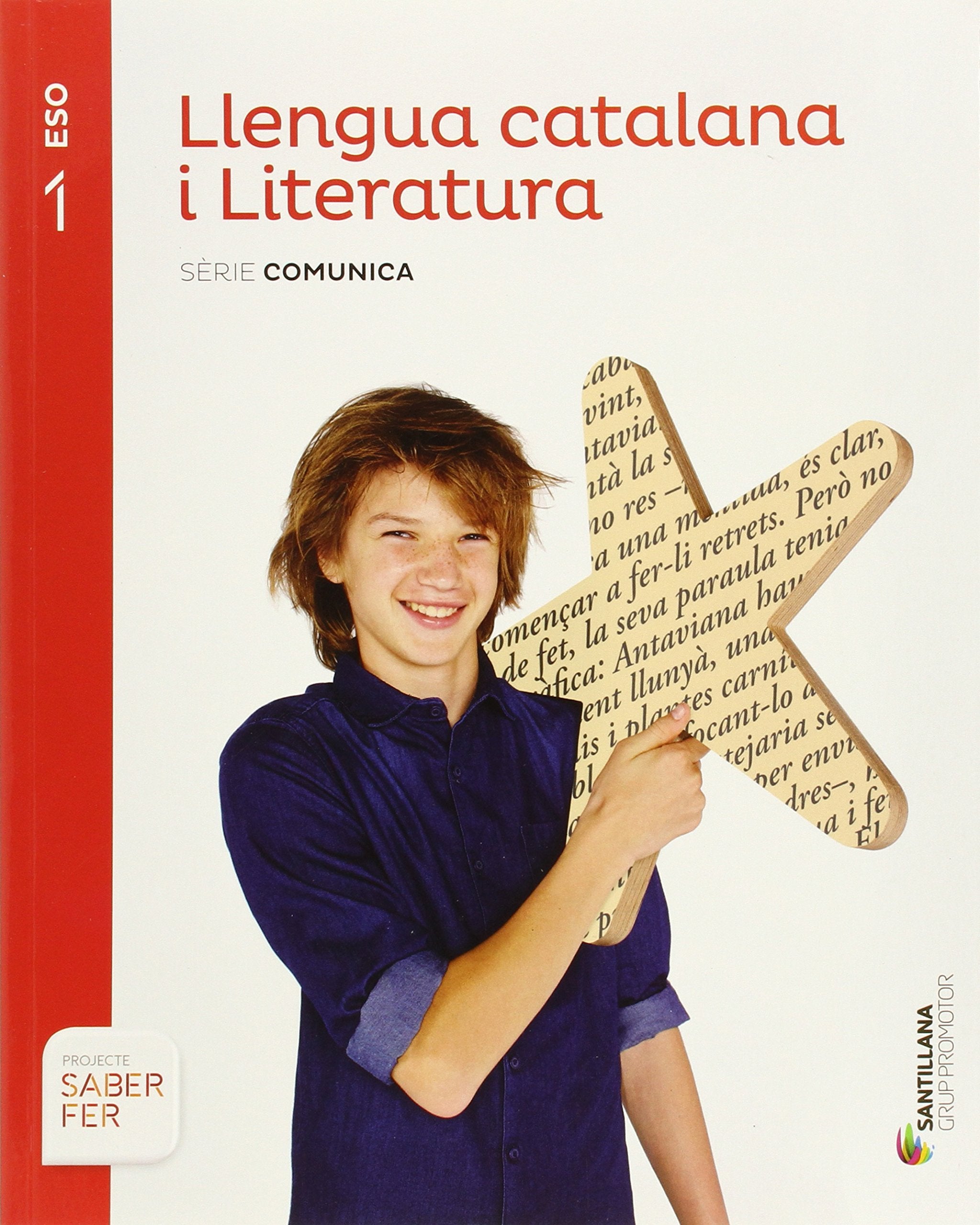 LLENGUA CATALANA I LITERATURA SERIE COMUNICA 1 ESO SABER FER - 9788479189303
