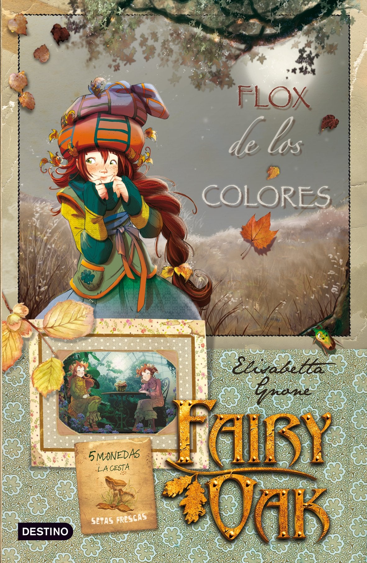 Flox de los colores: Fairy Oak. Serie Cuatro Misterios 3