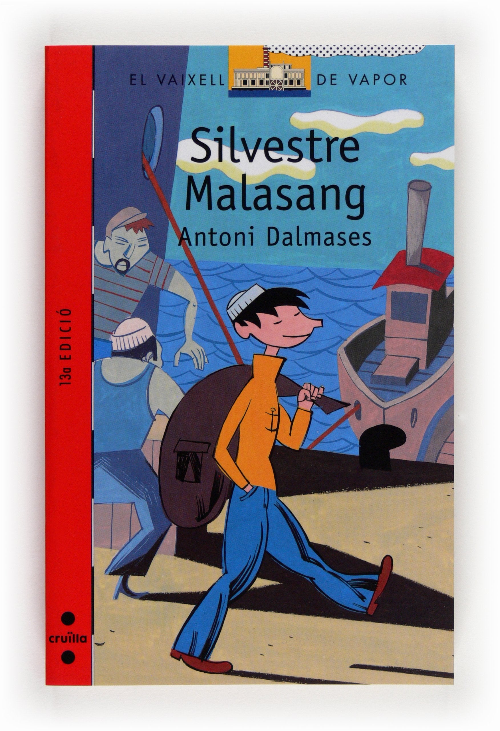 Silvestre Malasang: 105 (El Barco de Vapor Roja)