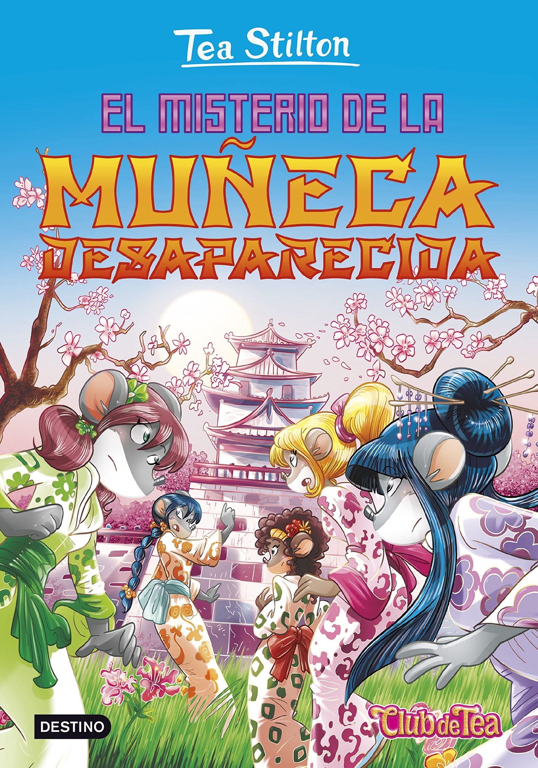 El misterio de la muñeca desaparecida: Tea Stilton 10