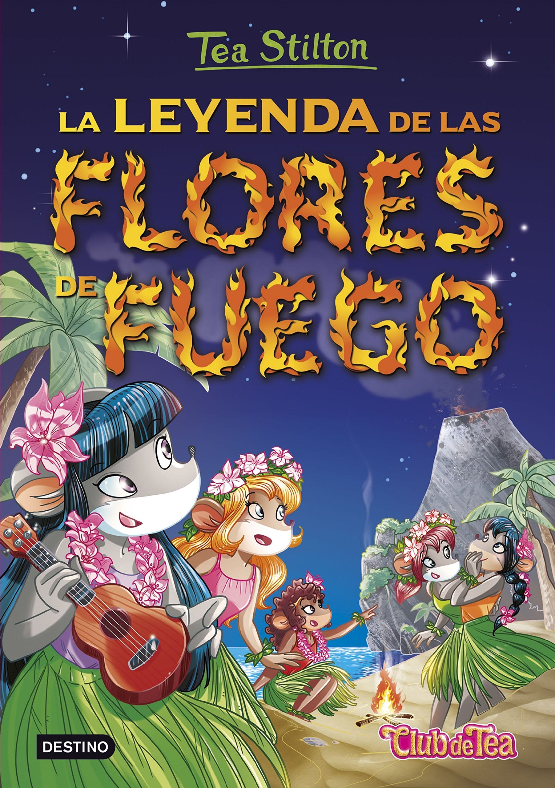 Tea Stilton 15. La leyenda de las flores de fuego