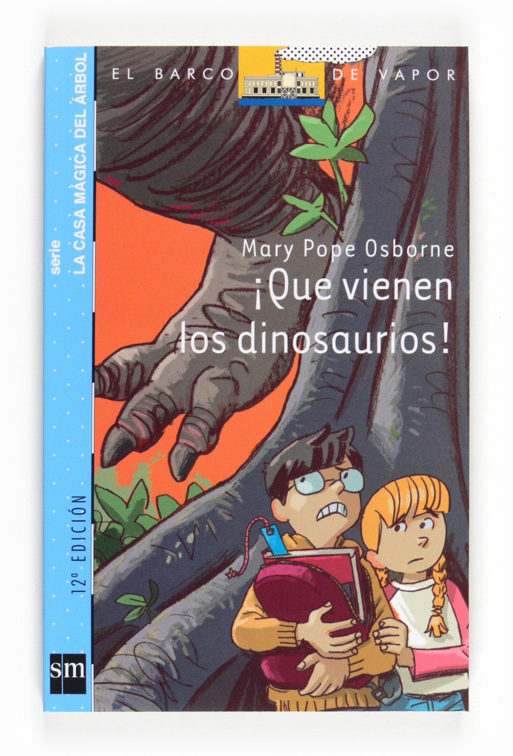 ¡Que vienen los dinosaurios! (El Barco de Vapor Azul)