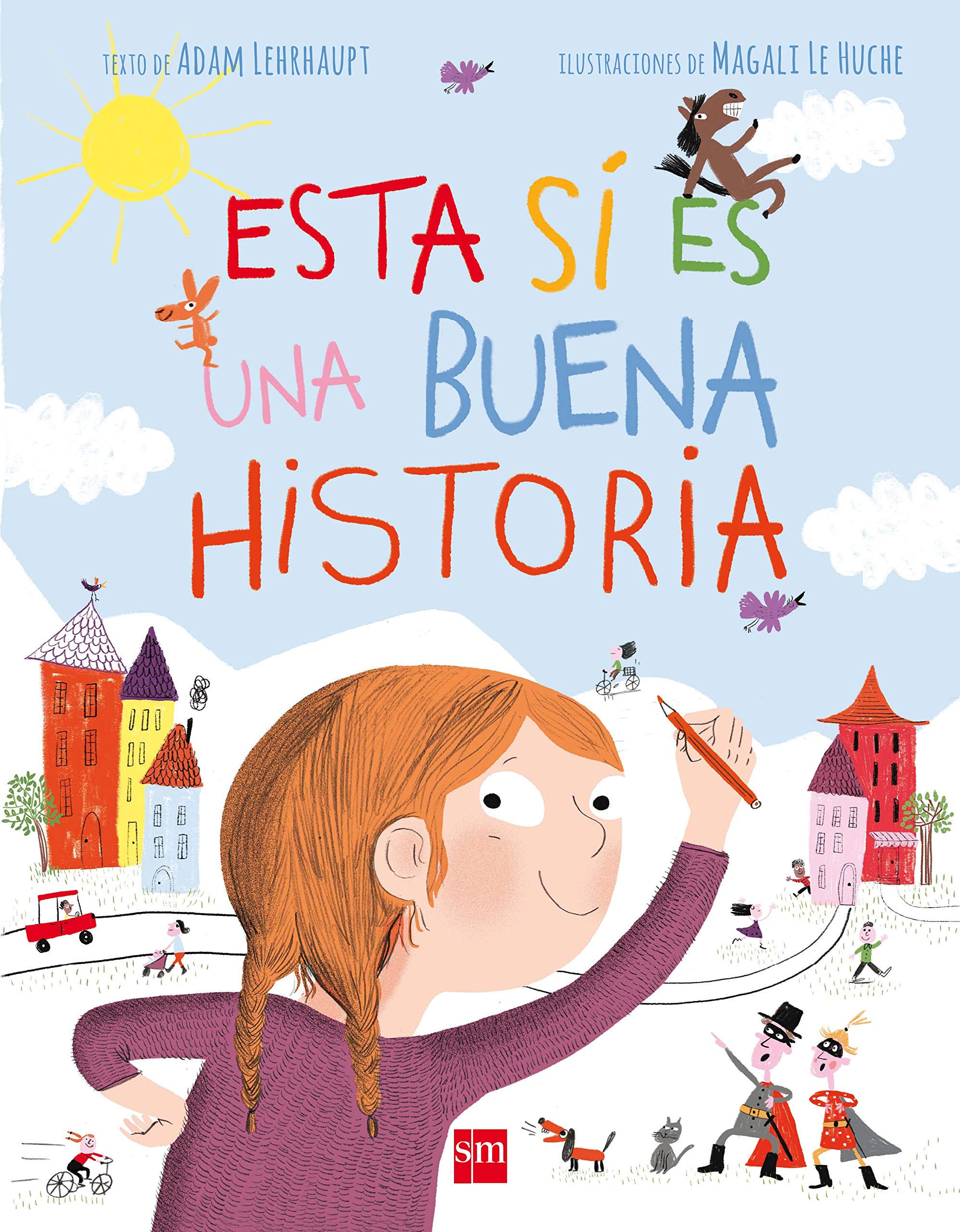 Esta sí es una buena historia (Álbumes ilustrados)