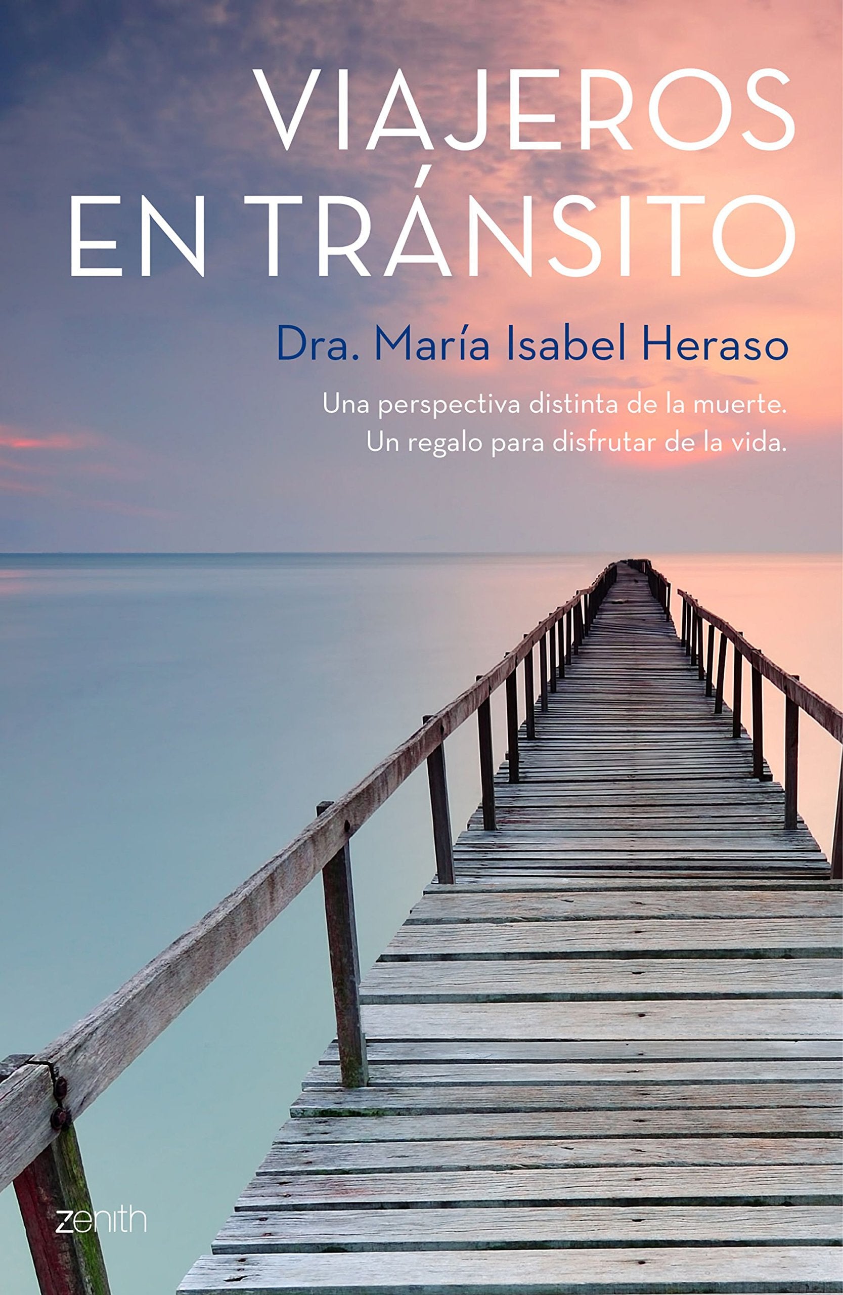 Viajeros en tránsito: Una perspectiva diferente de la muerte (Autoayuda y superación)