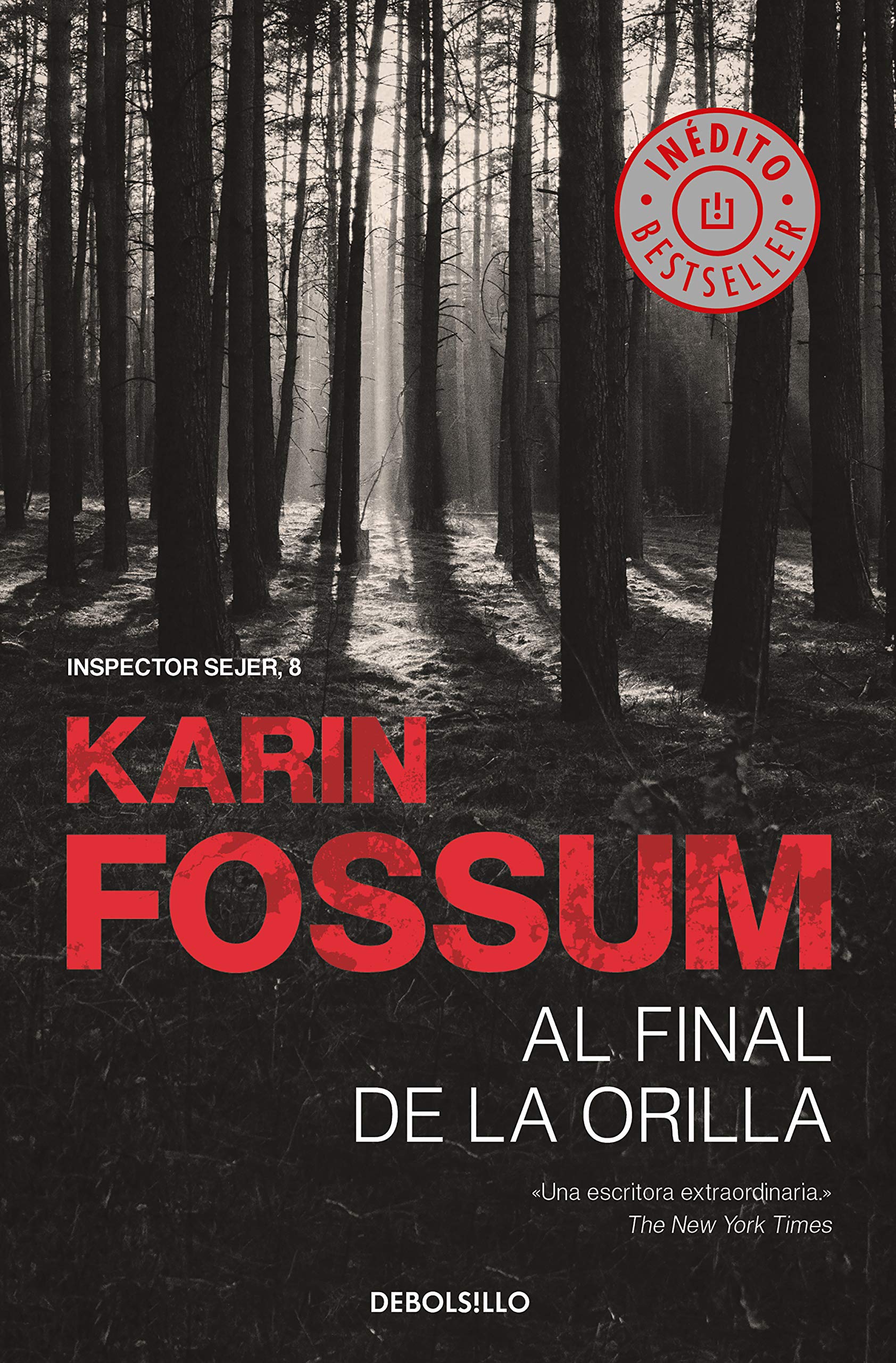 Al final de la orilla (Inspector Sejer 8) (Best Seller)
