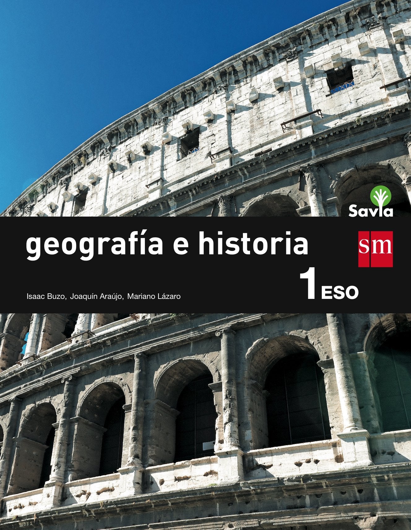 Geografía e historia. 1 ESO. Savia - 9788467576115