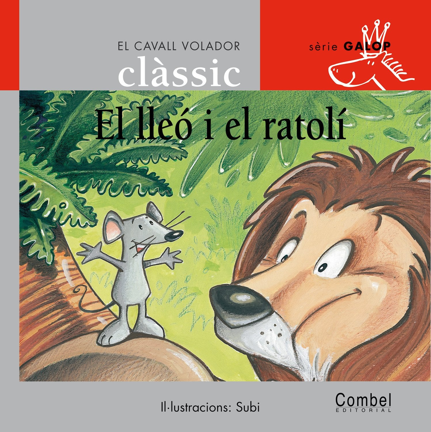 El lleó i el ratolí (El cavall volador clàssic)