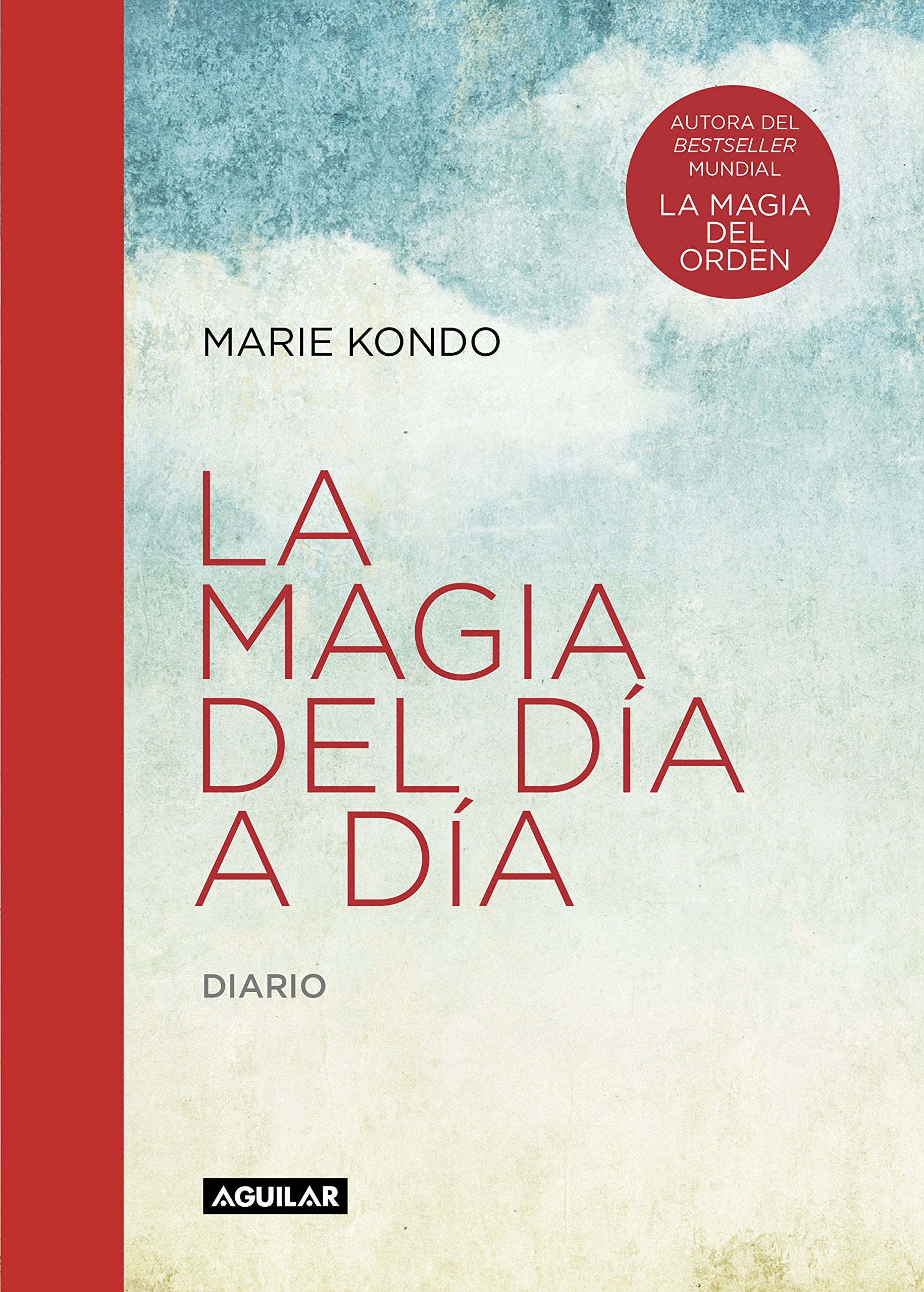 La magia del día a día (La magia del orden): Diario (Inspiración y creatividad)