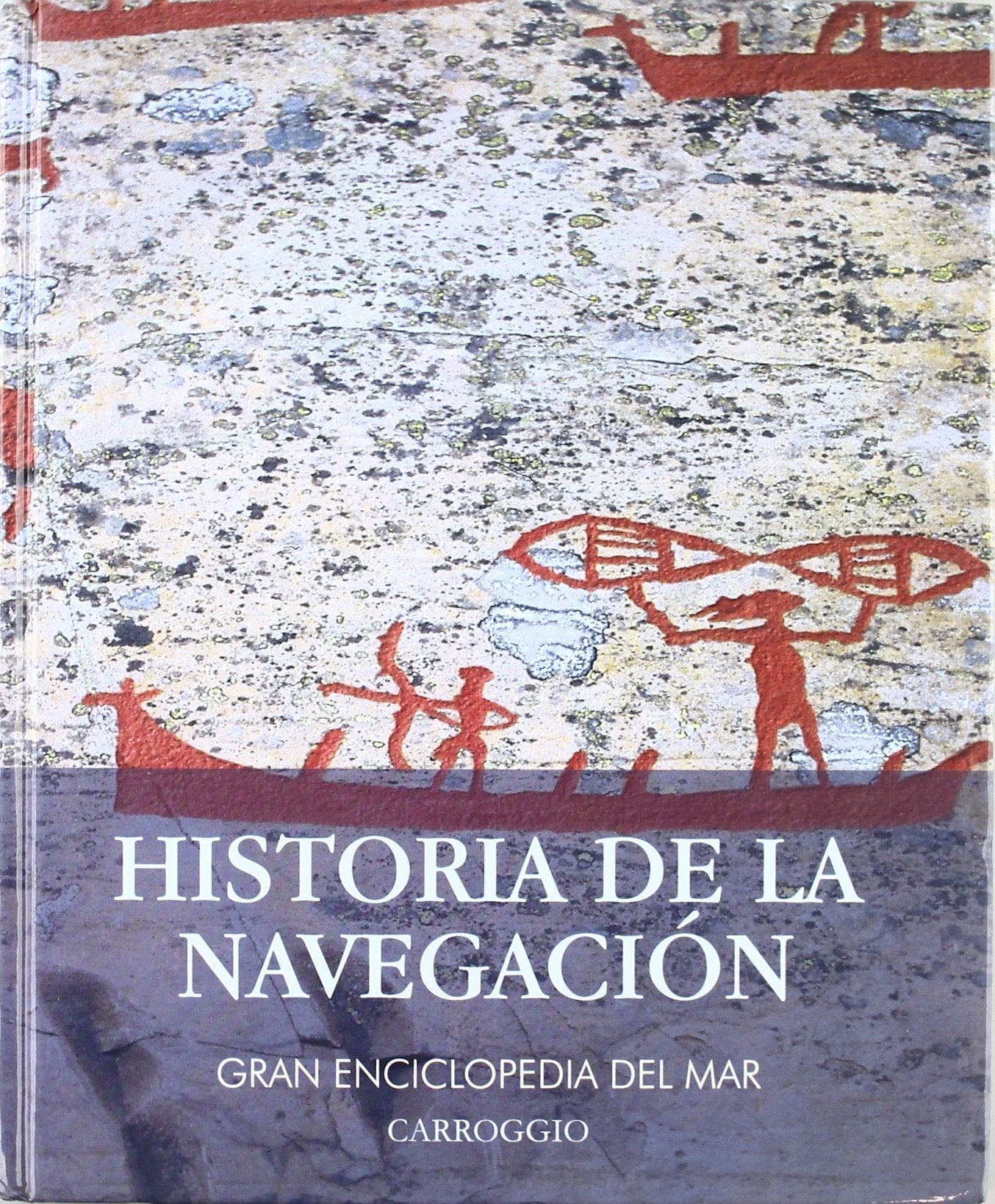Historia de la navegacion (gran enciclopedia del mar)