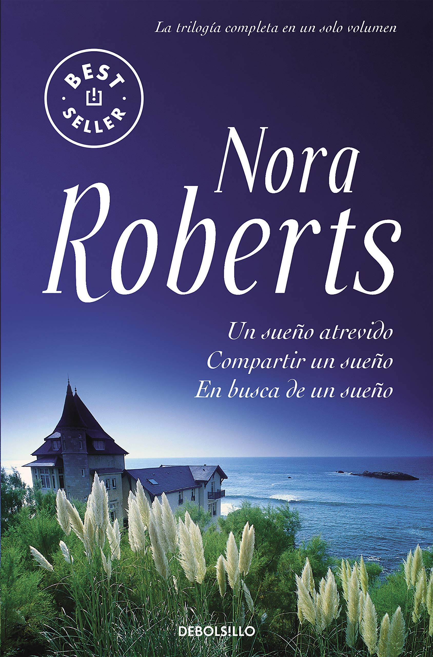Trilogía de los sueños (Un sueño atrevido | Compartir un sueño | En busca de un sueño) (Colección Alfaguara Clásicos 3) (Best Seller)