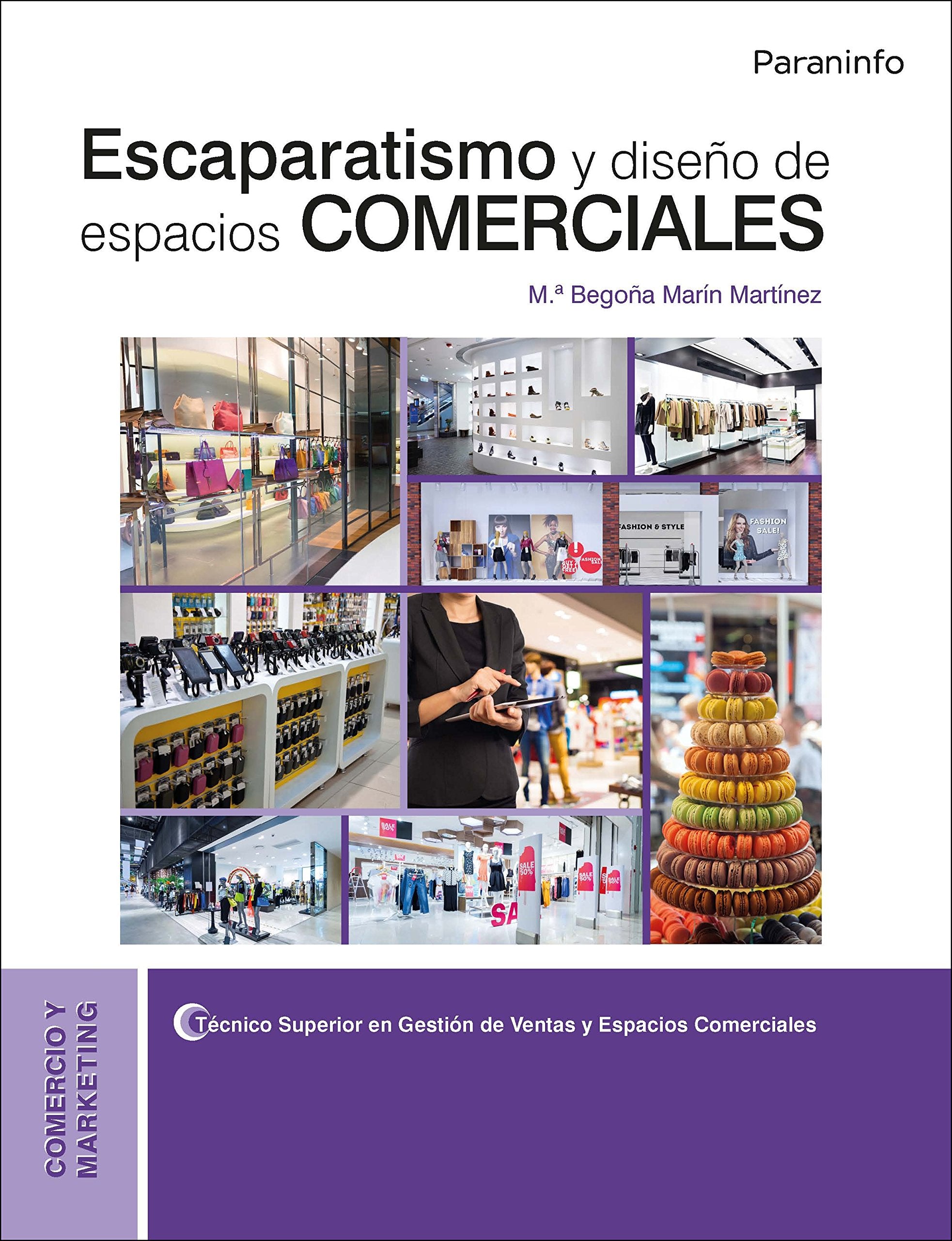 Escaparatismo y diseño de espacios comerciales (Comercio y Marketing)