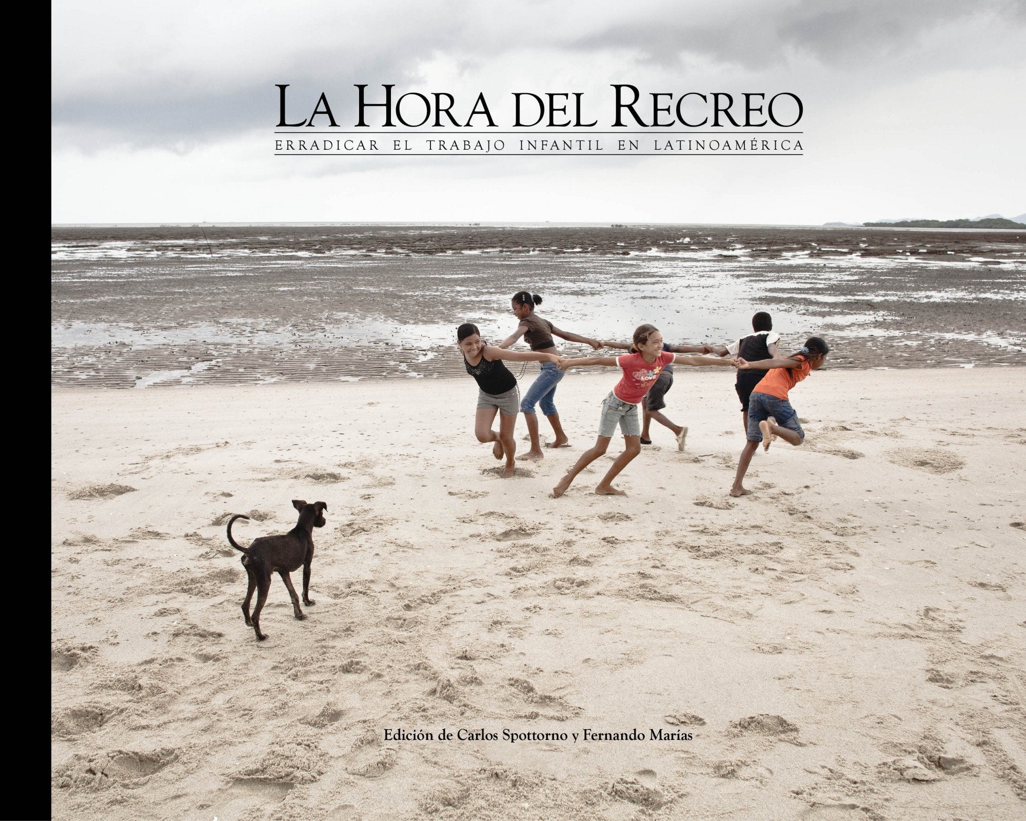 La hora del recreo: Erradicar El Trabajo Infantil En Latinoamerica (General)