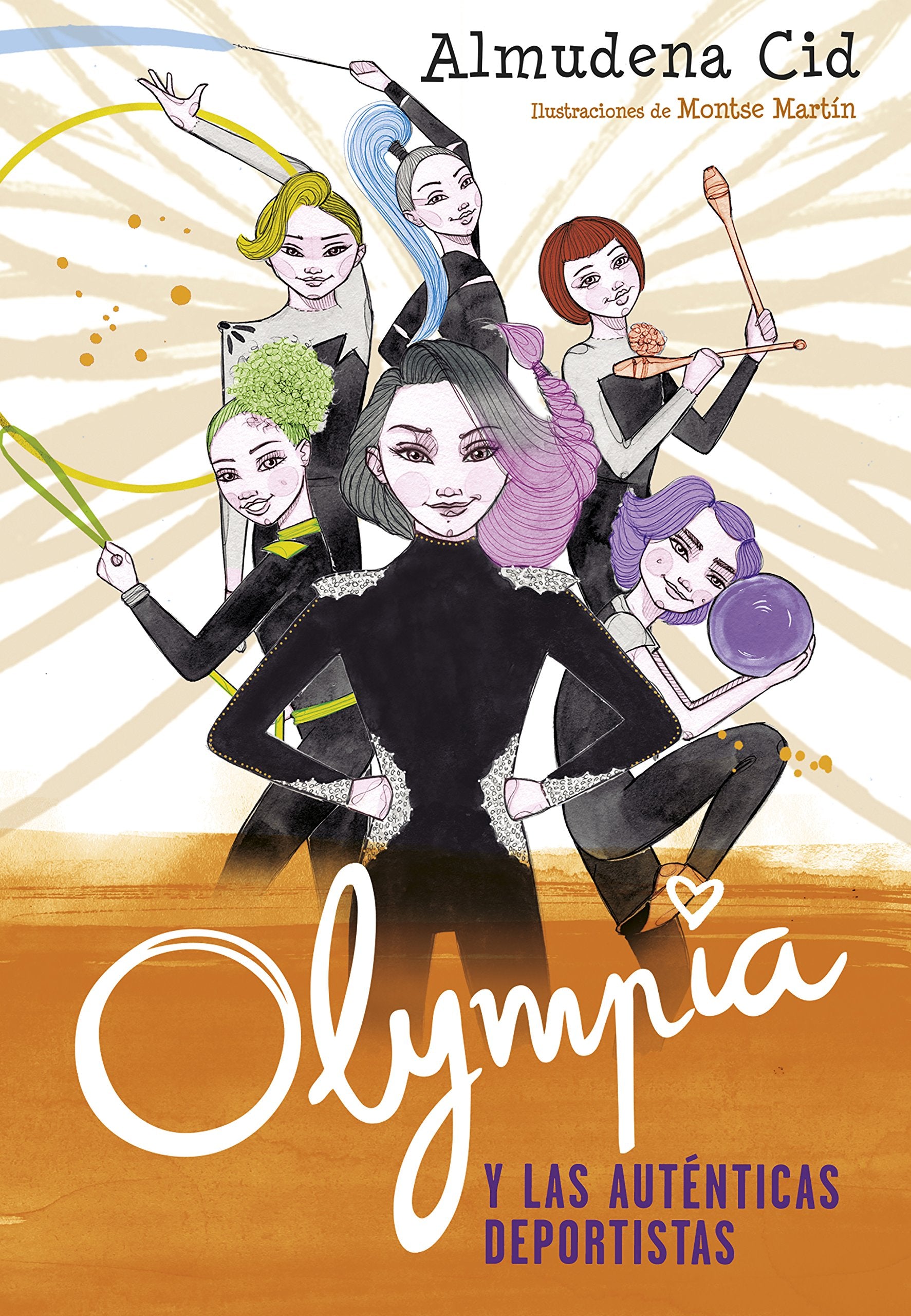 Olympia y las Guardianas de la Rítmica 3 - Olympia y las auténticas deportistas (Jóvenes lectores)