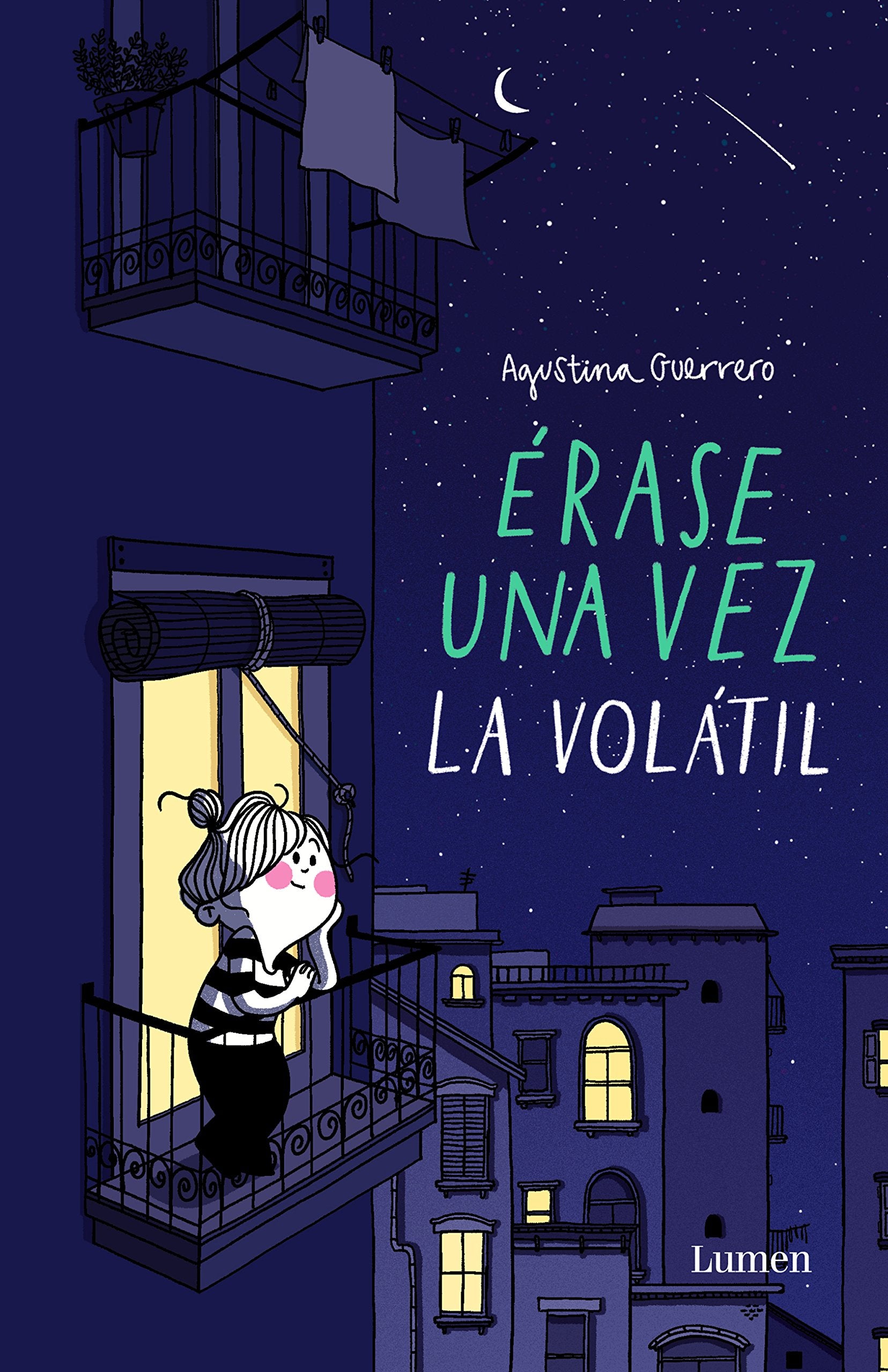 Érase una vez la Volátil (La Volátil) (Lumen Gráfica)